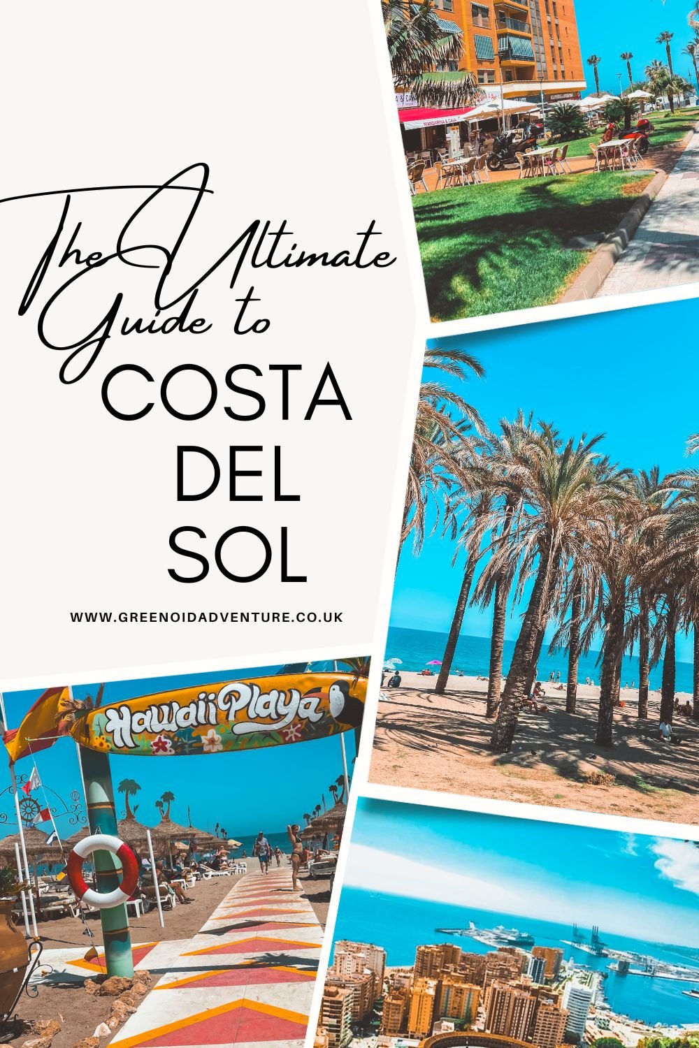 ULTIMATE GUIDE TO THE COSTA DEL SOL, SPAIN — Greenoid Adventure