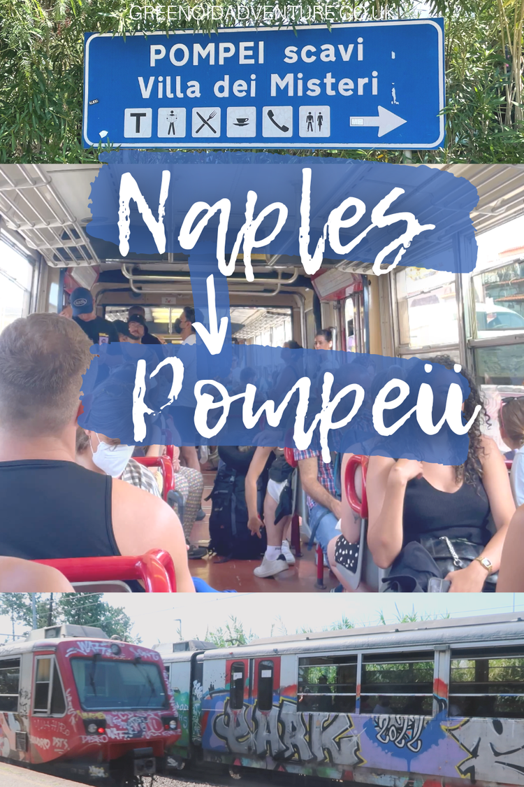 How to get from Naples to Pompeii — Greenoid Adventure