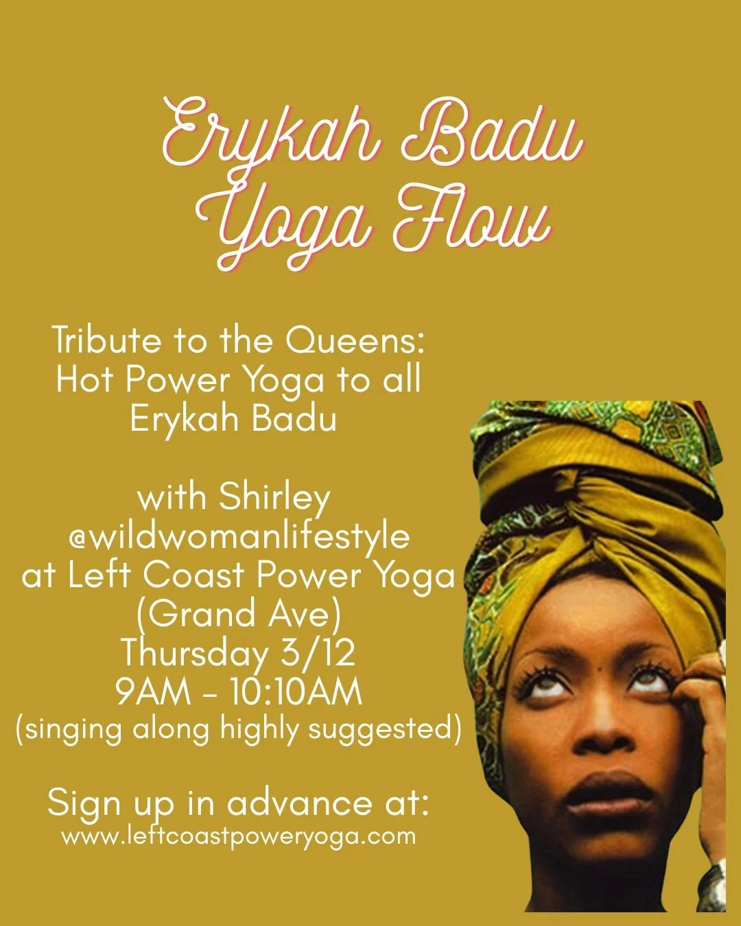 Hot Power Yoga : Erykah Badu Flow