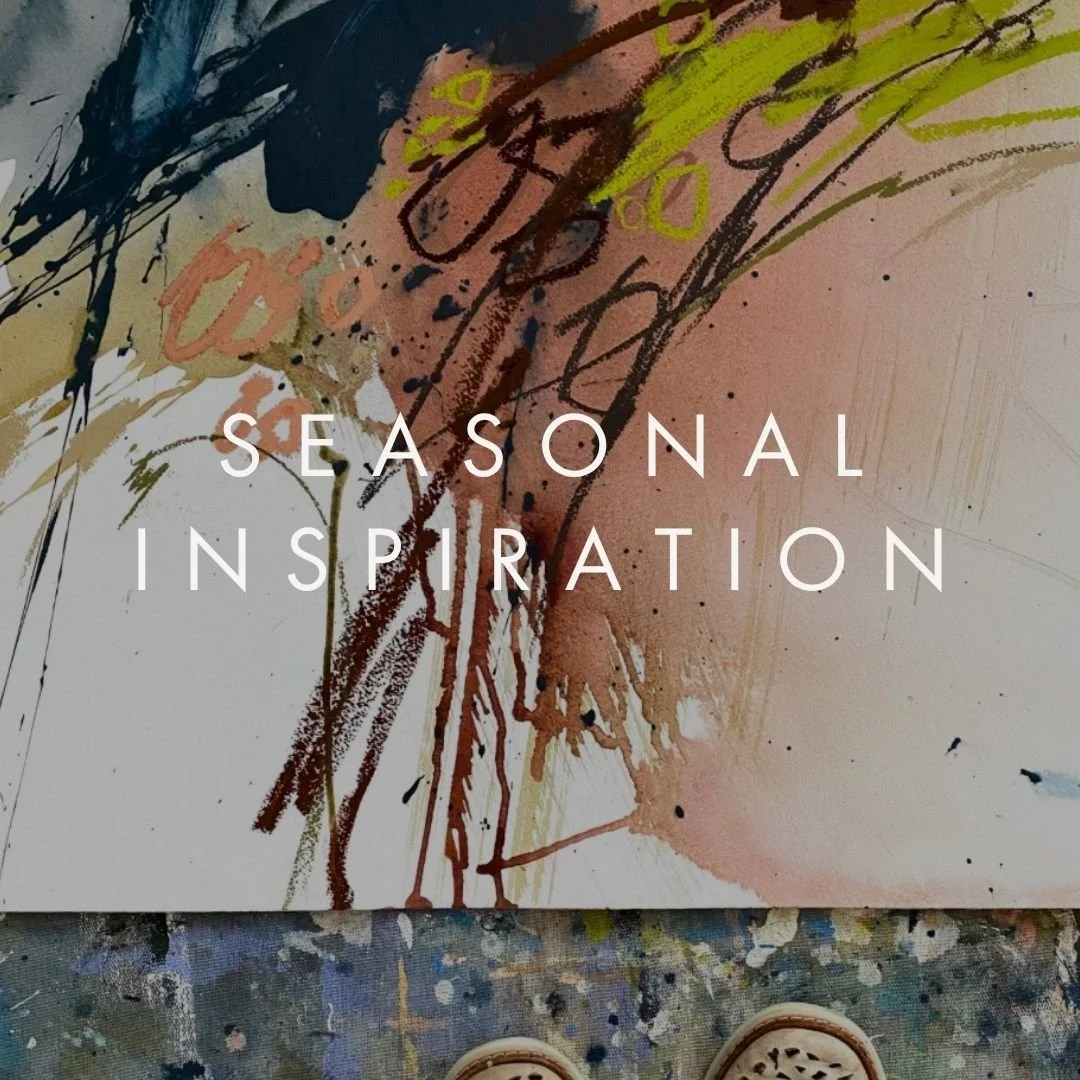 Seasonal Inspiration