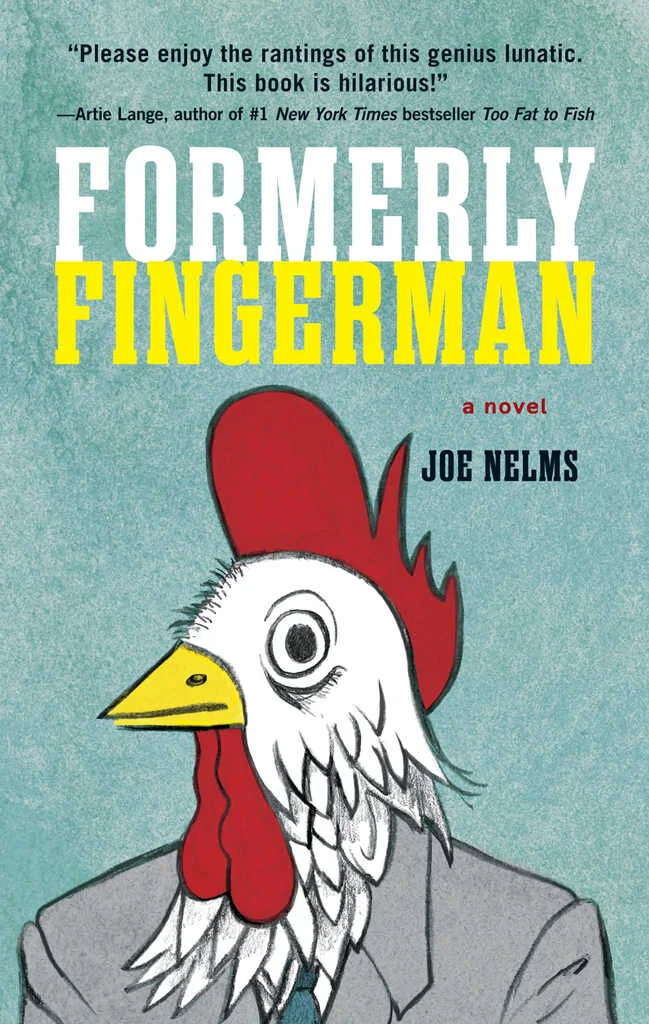Joe Nelms Writer – Formerly Fingerman Book Cover.jpg