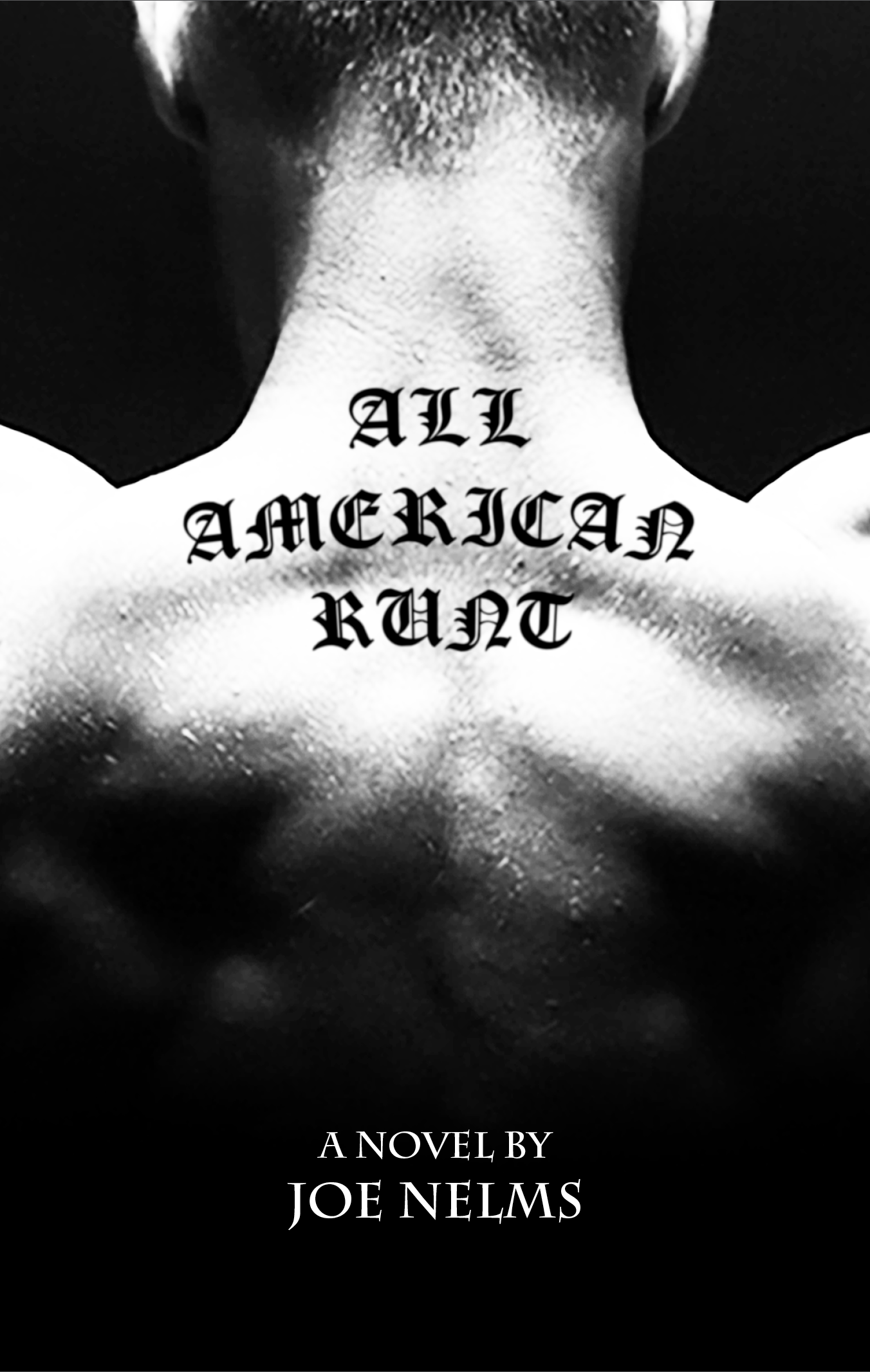Joe Nelms Writer – All American Runt Novel Cover