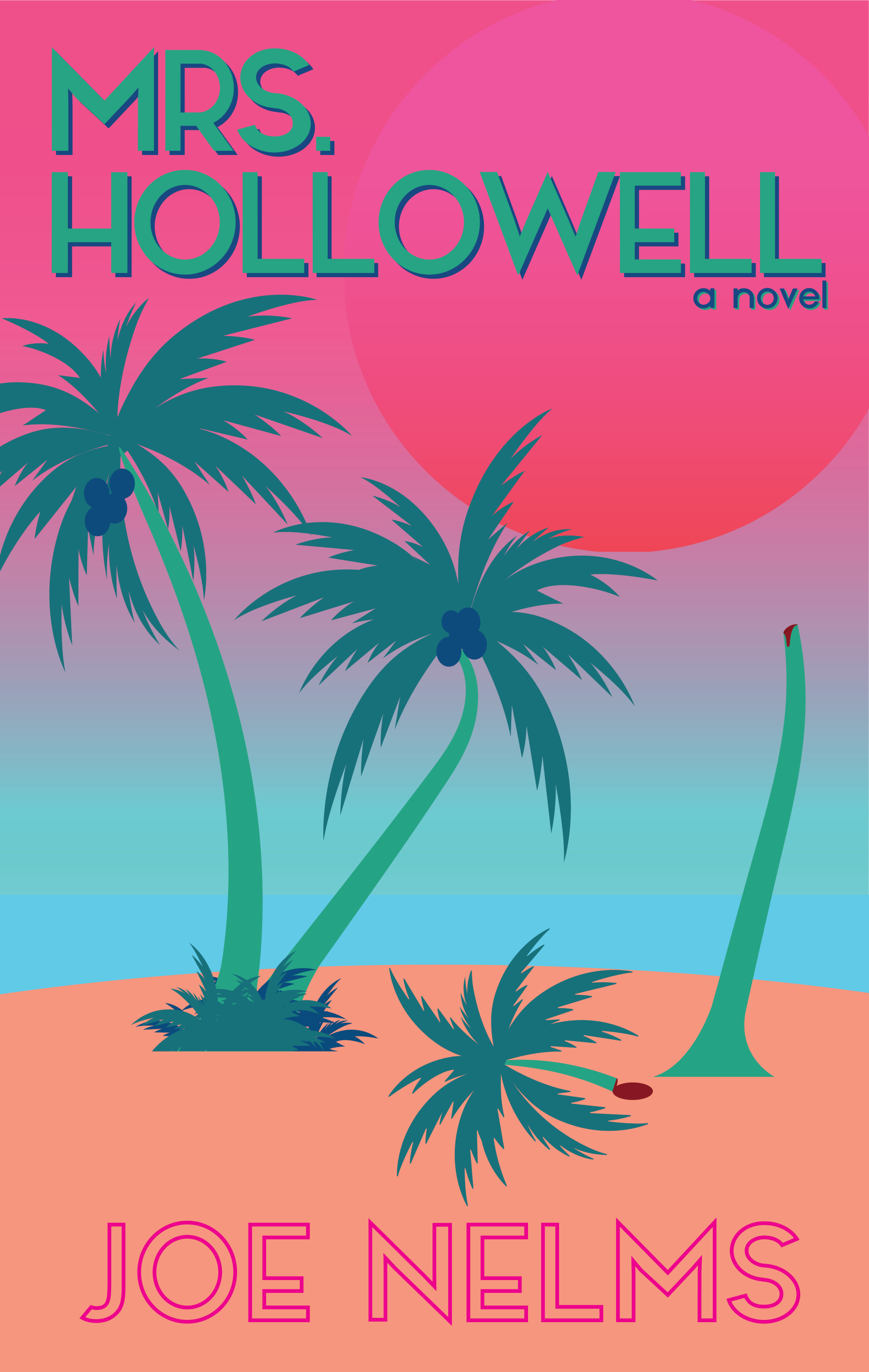 Joe Nelms Writer – Hollowell Cover.png