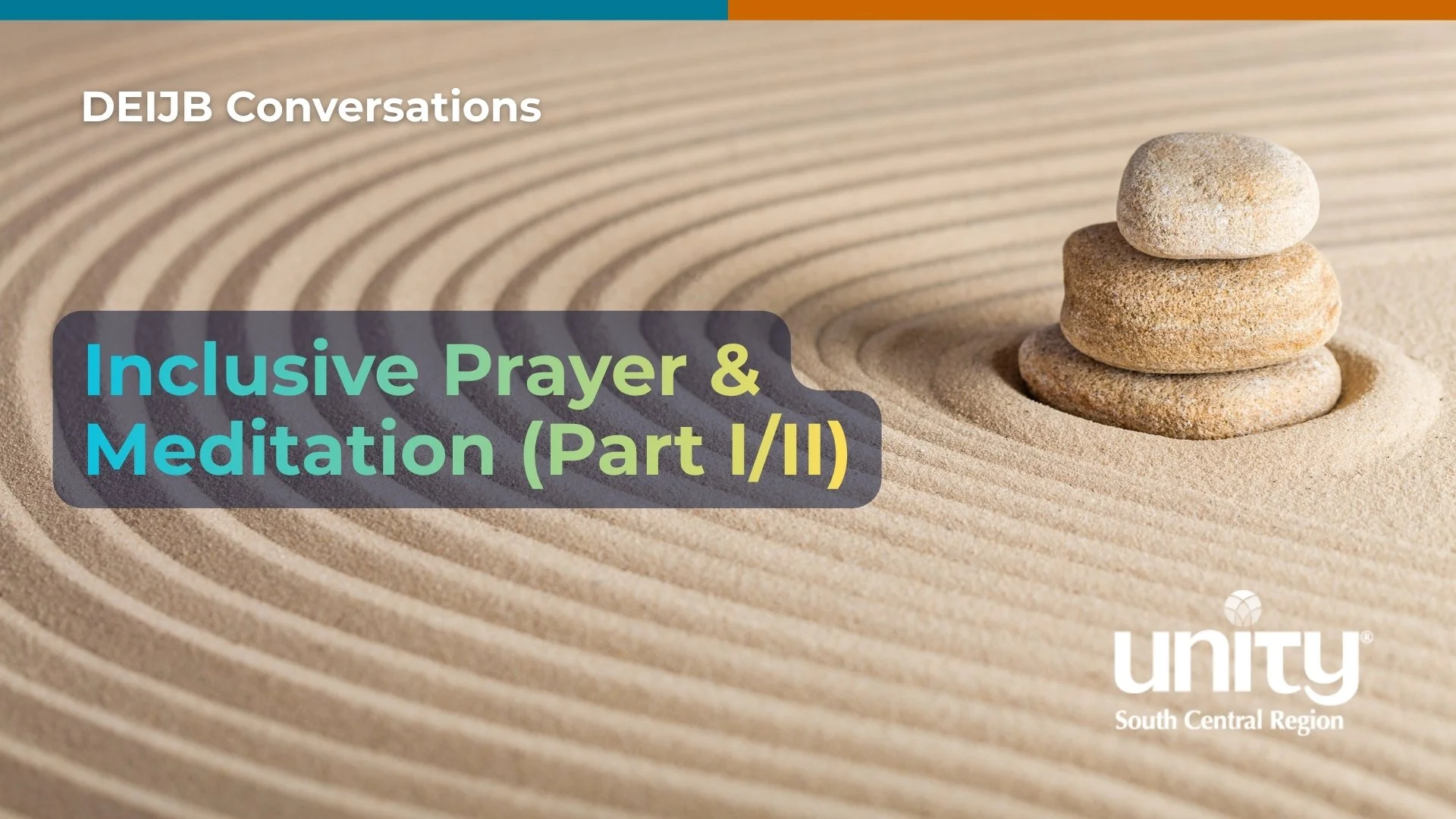 Inclusive Prayer &amp; Meditation (Part I/II)