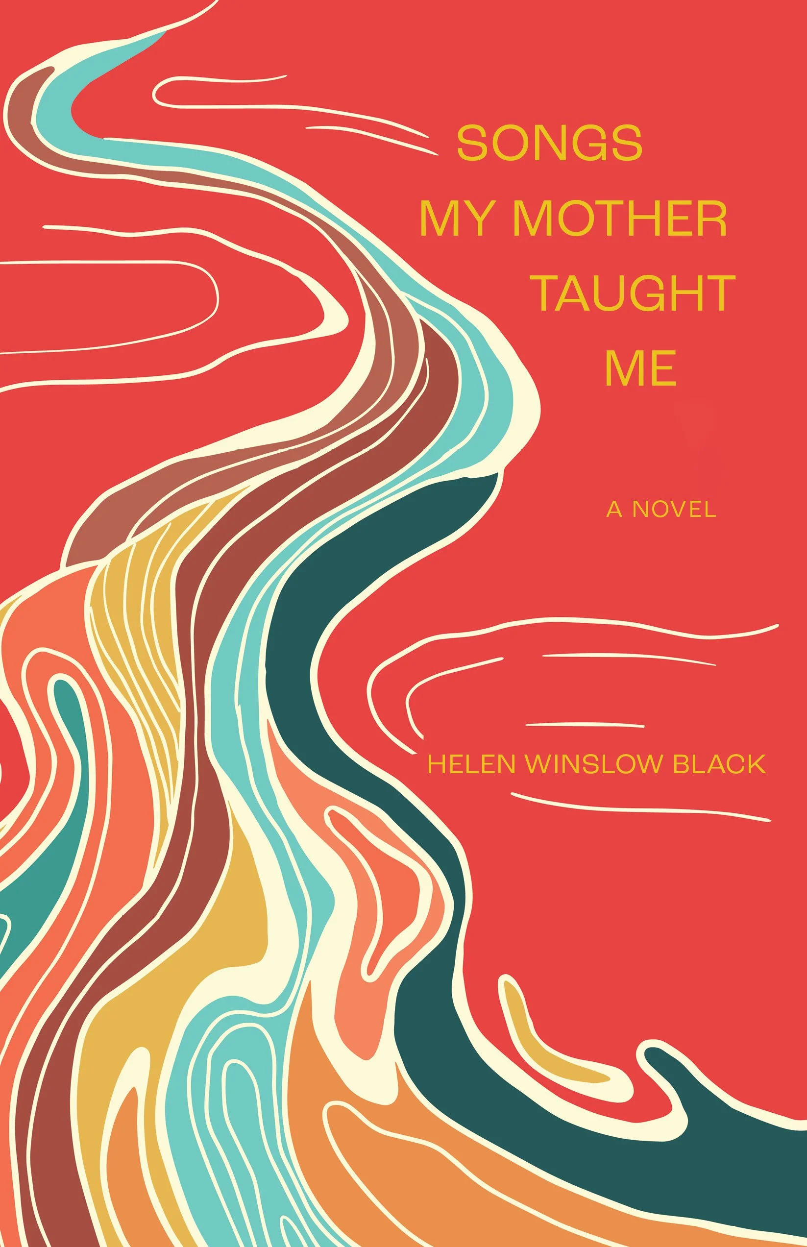 SONGS MY MOTHER TAUGHT ME by Helen Winslow Black (Four Elk Press, March 11, 2025). Winner in multiple categories 2025 3rd Quarter International Firebird Book Awards: 1st place in Best Book Club Pick, 2nd place in Women's Fiction, 3rd place in Literar