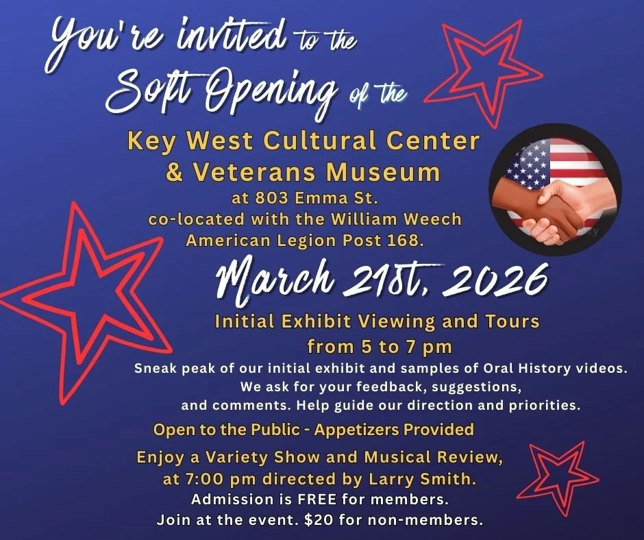 Soft Opening: Key West Cultural Center &amp; Veterans Museum