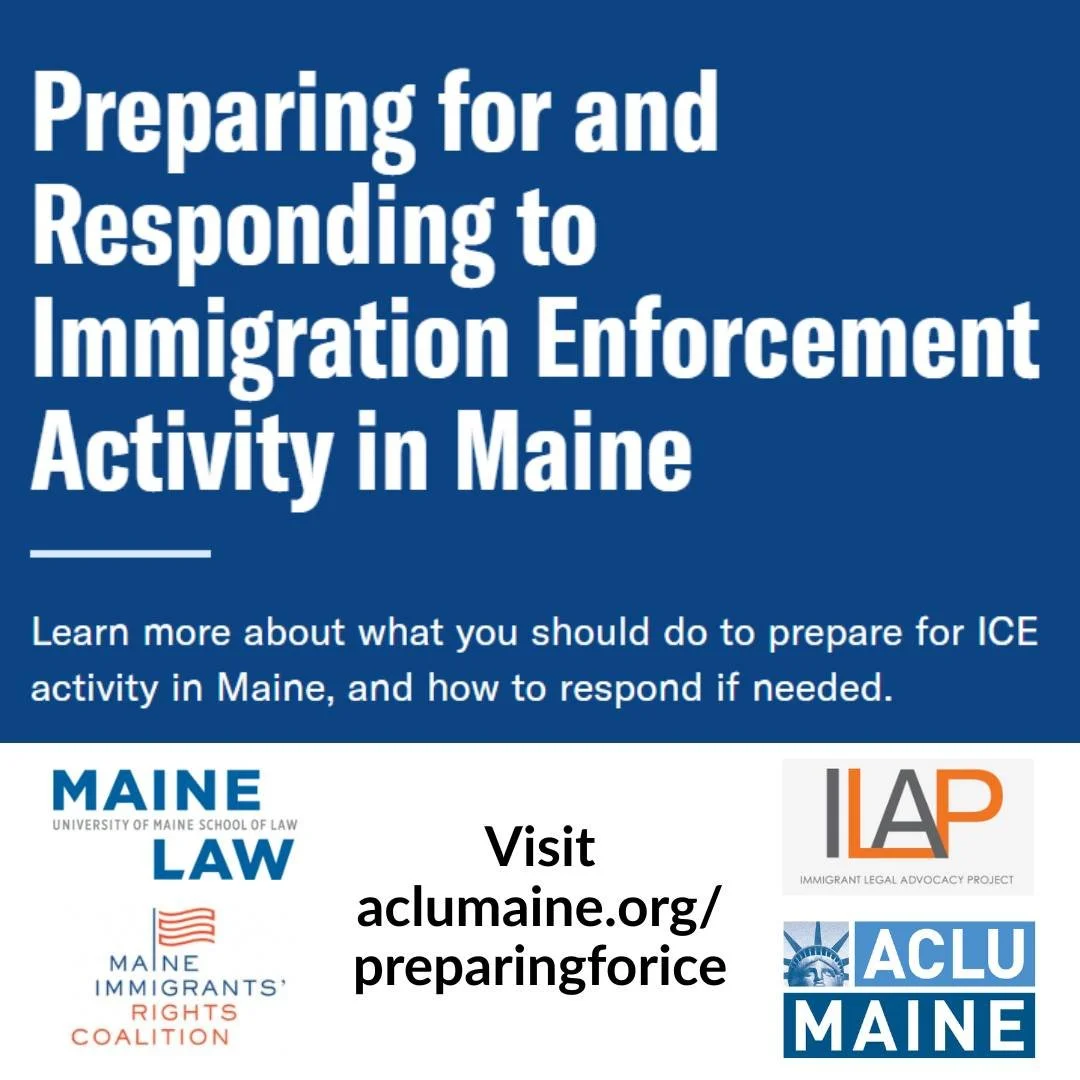 Our partners at @aclumaine, @maineimmigrantrights, @ilapmaine and the University of Maine School of Law have released a one-page handout so you can prepare for and respond to immigration enforcement activity in Maine. It's available at aclumaine.org/