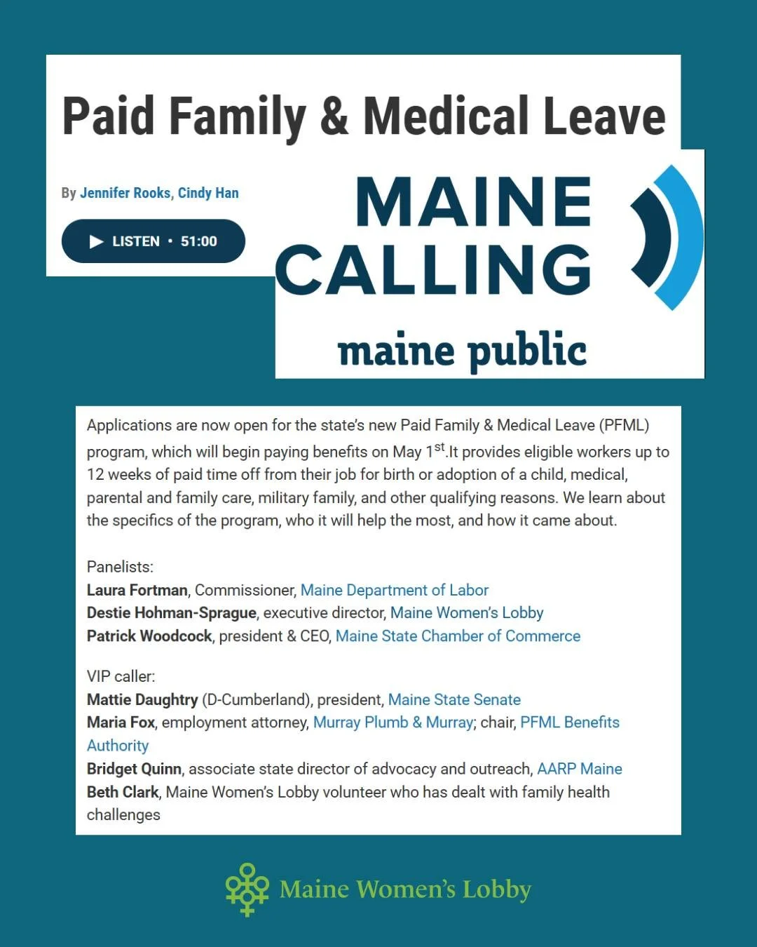 We've got your listening material lined right up: MWL executive director Destie appeared on today's episode of Maine Calling on Maine Public (alongside some seriously heavy hitters!) to talk all things Paid Family and Medical Leave! 

The episode is 