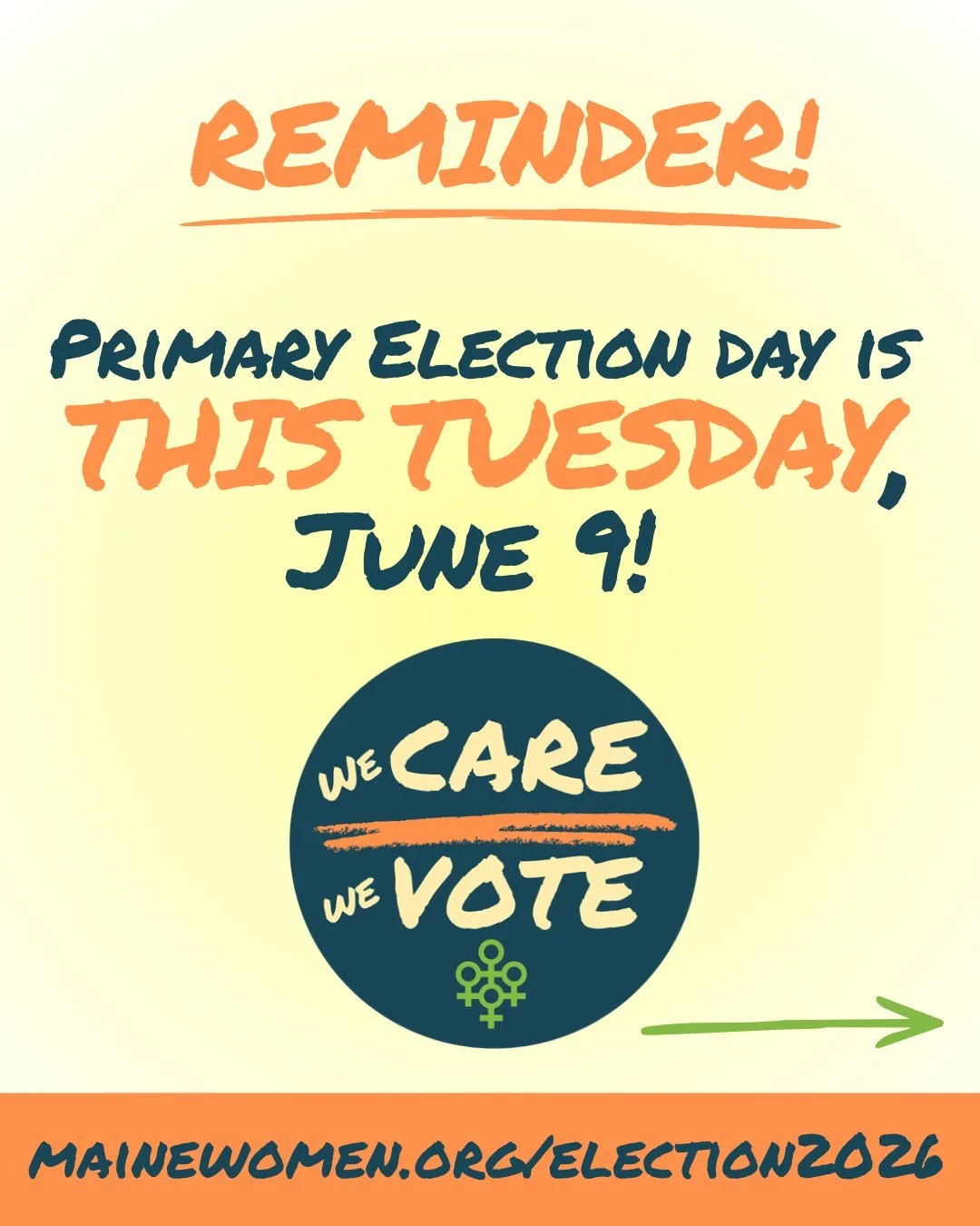 Voting is one of the most powerful ways we turn our ideas into action - and the Primary is June 9. 

Read up on where your candidate stands on gender equity at our voter guide - MaineWomen.Org/Election2026 - then head to the polls tomorrow to help bu