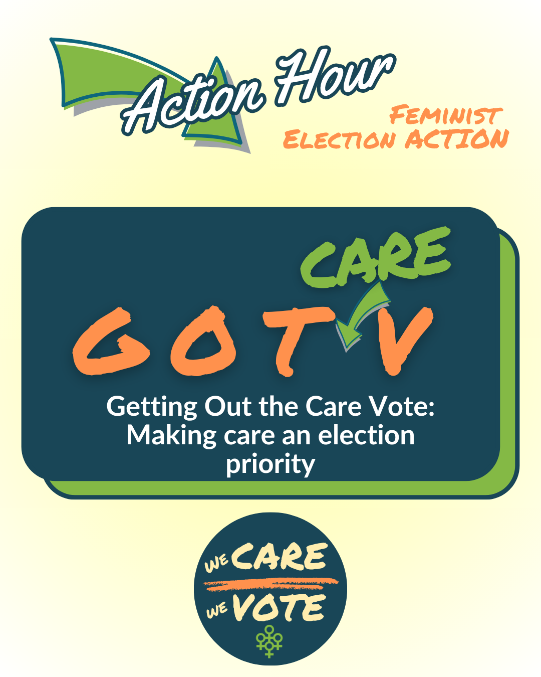 Learn with the Lobby - Action Hour: Get Out the Care Vote