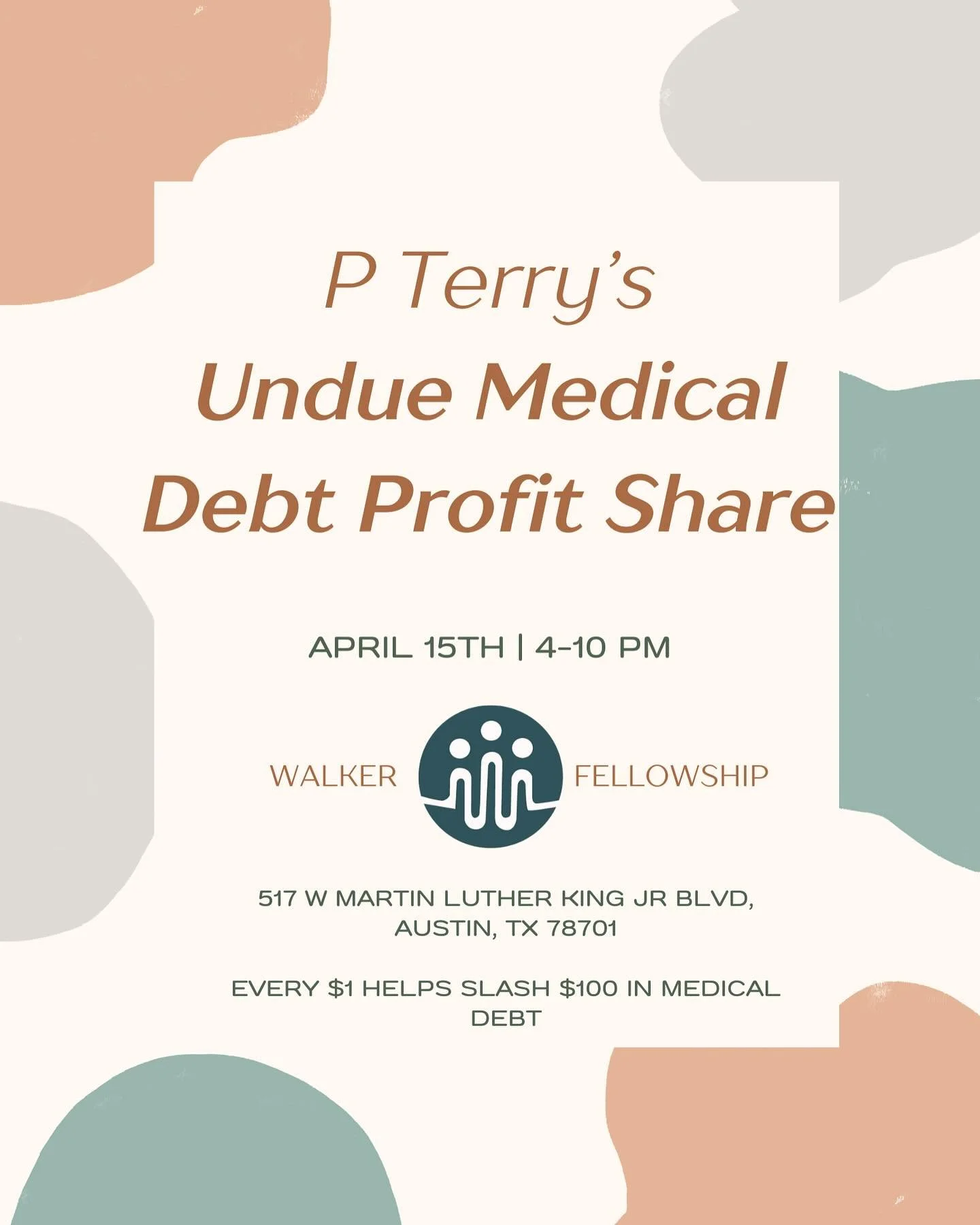 Join us in making a real impact! ✨ On April 15th, head to P. Terry&rsquo;s to support the Walker Fellowship | Undue Medical Debt Project. Every $1 donated wipes out over $100 in medical debt! 

Let&rsquo;s come together to erase medical debt and chan