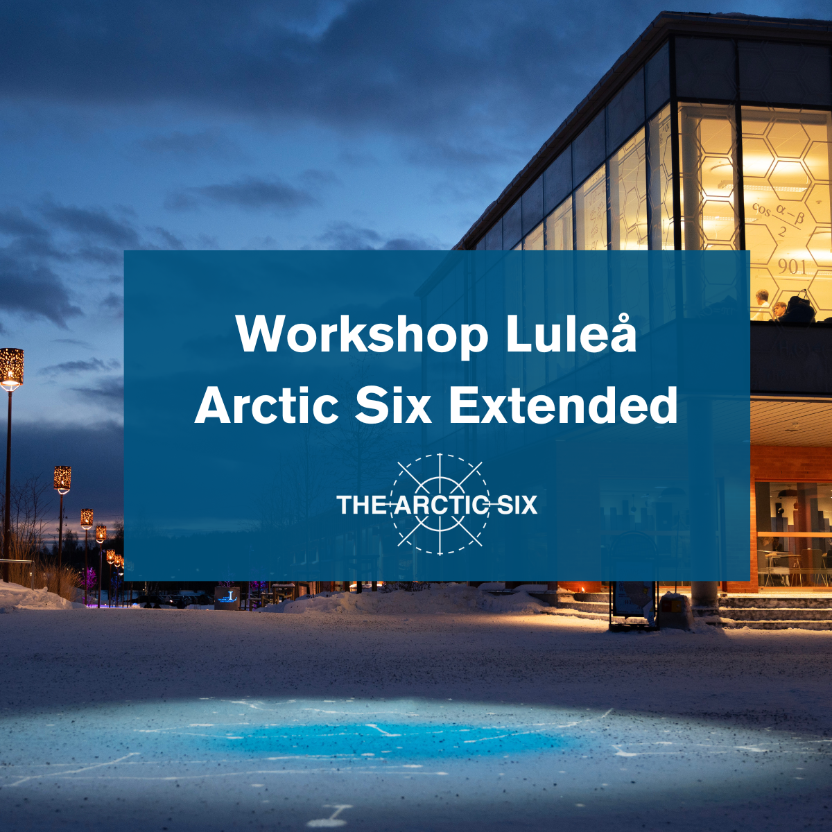 Arctic Six Extended - workshop