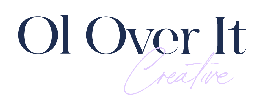 Ol Over It Creative