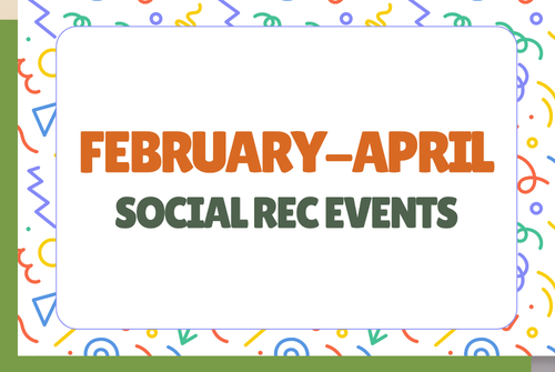 HOPe’s February–April Social Recreation Activities