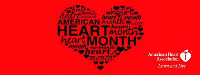 February is American Heart Month
