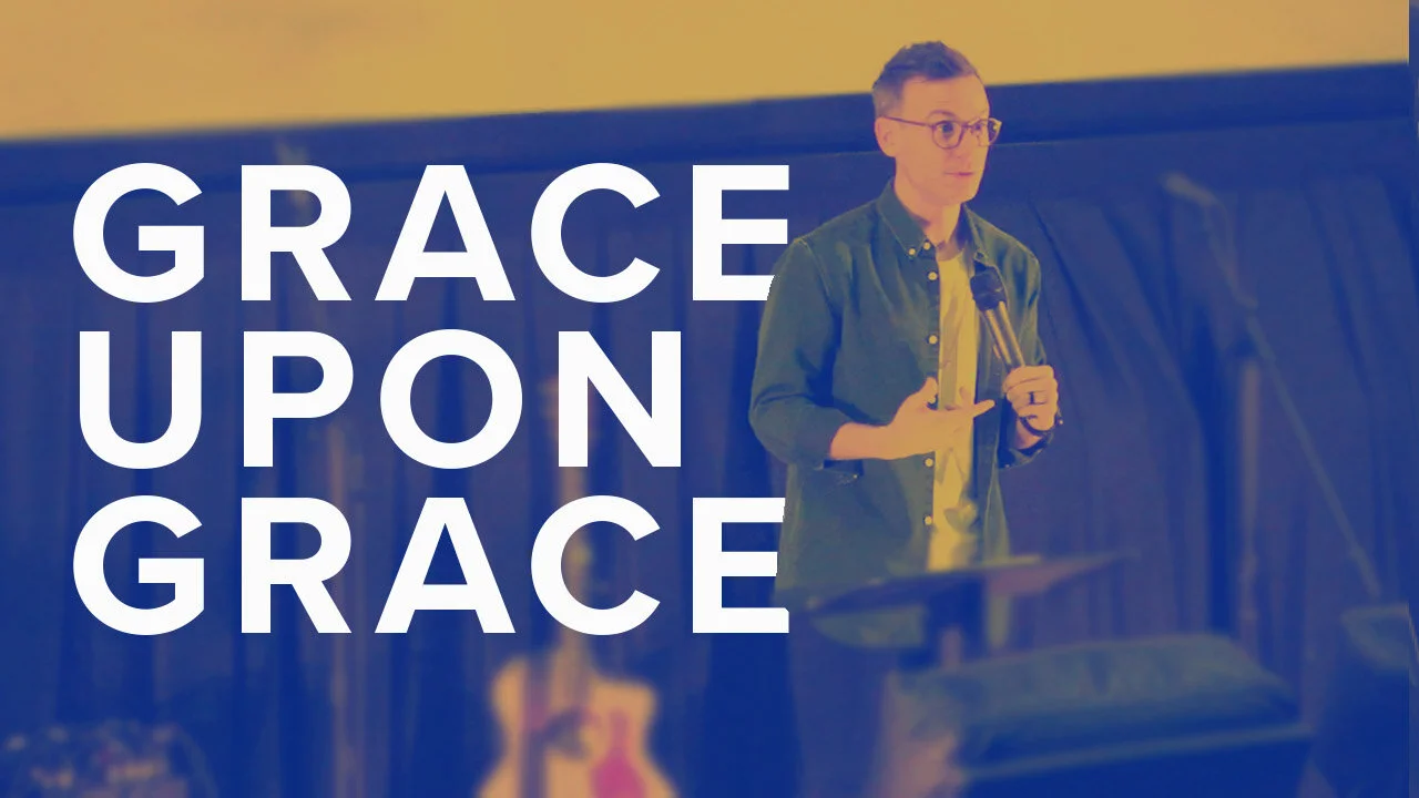 Grace Upon Grace