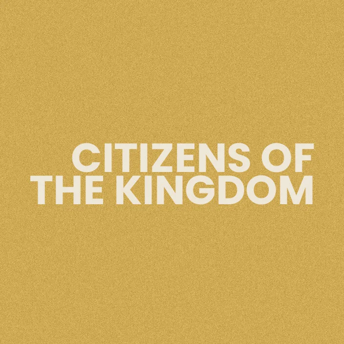 Citizens of the Kingdom