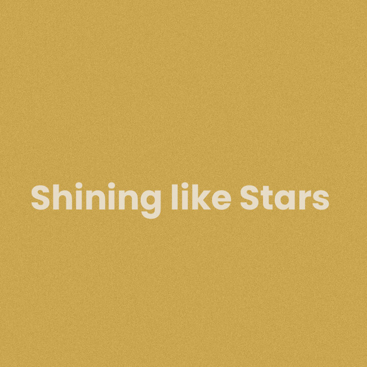 Shining like Stars