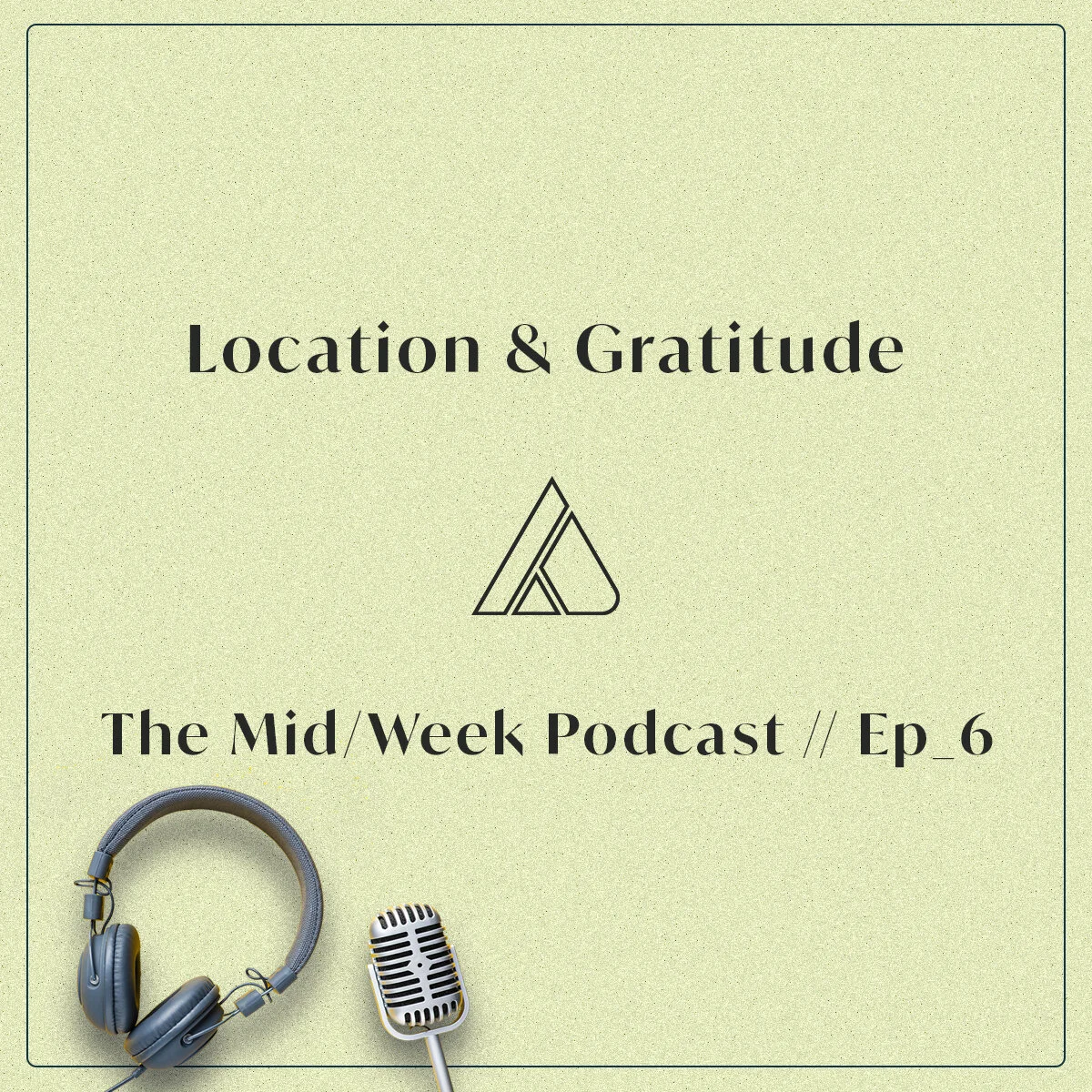 Location and Gratitude