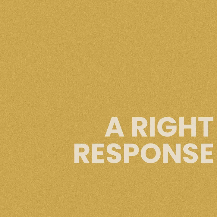 The Right Response