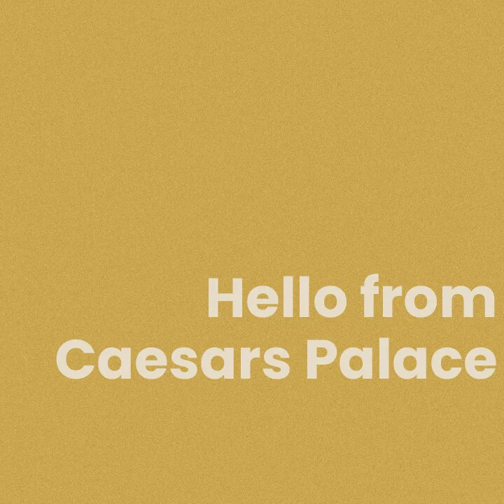 Hello from Caesars Palace