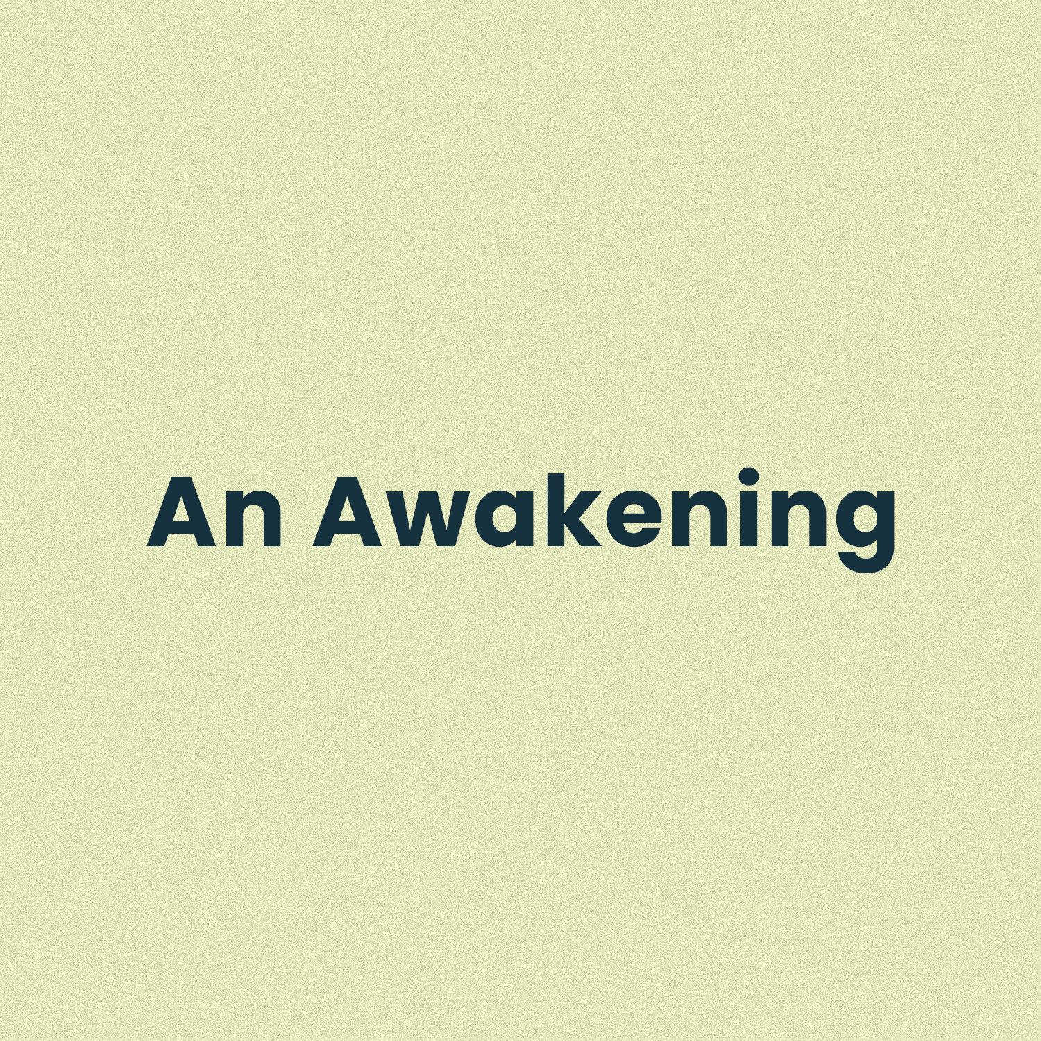 An Awakening