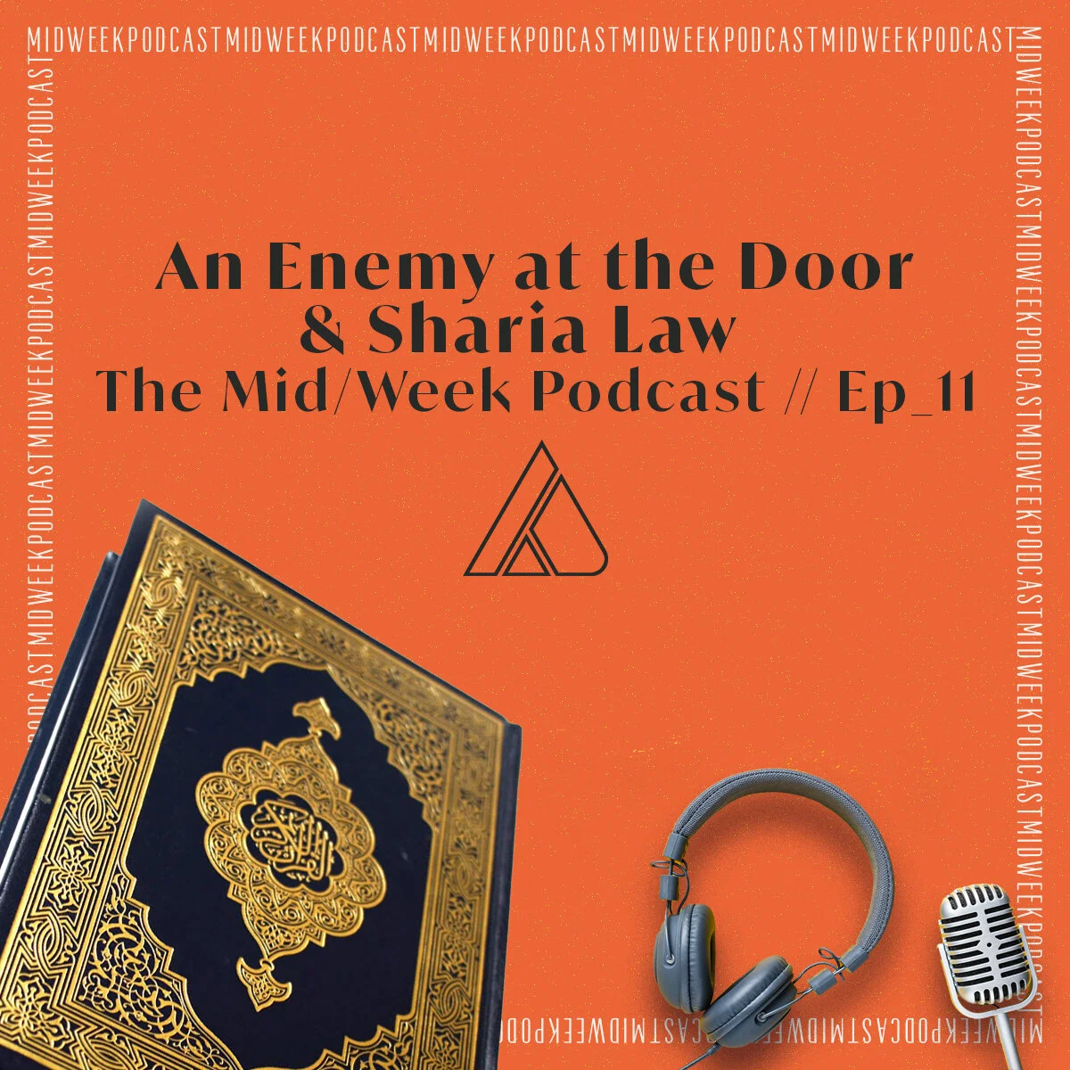 An Enemy at the Door &amp; Sharia Law