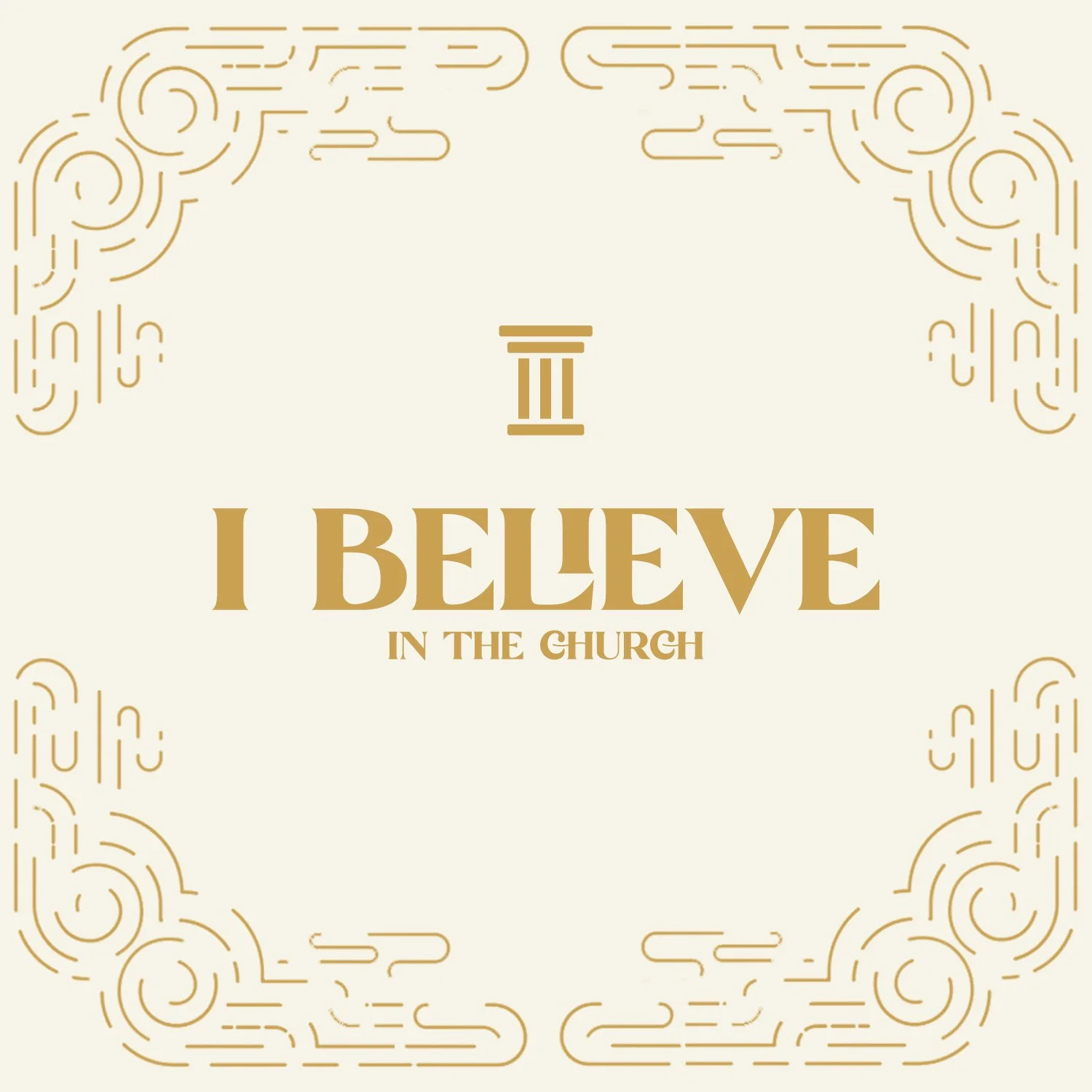 I Believe in the Church