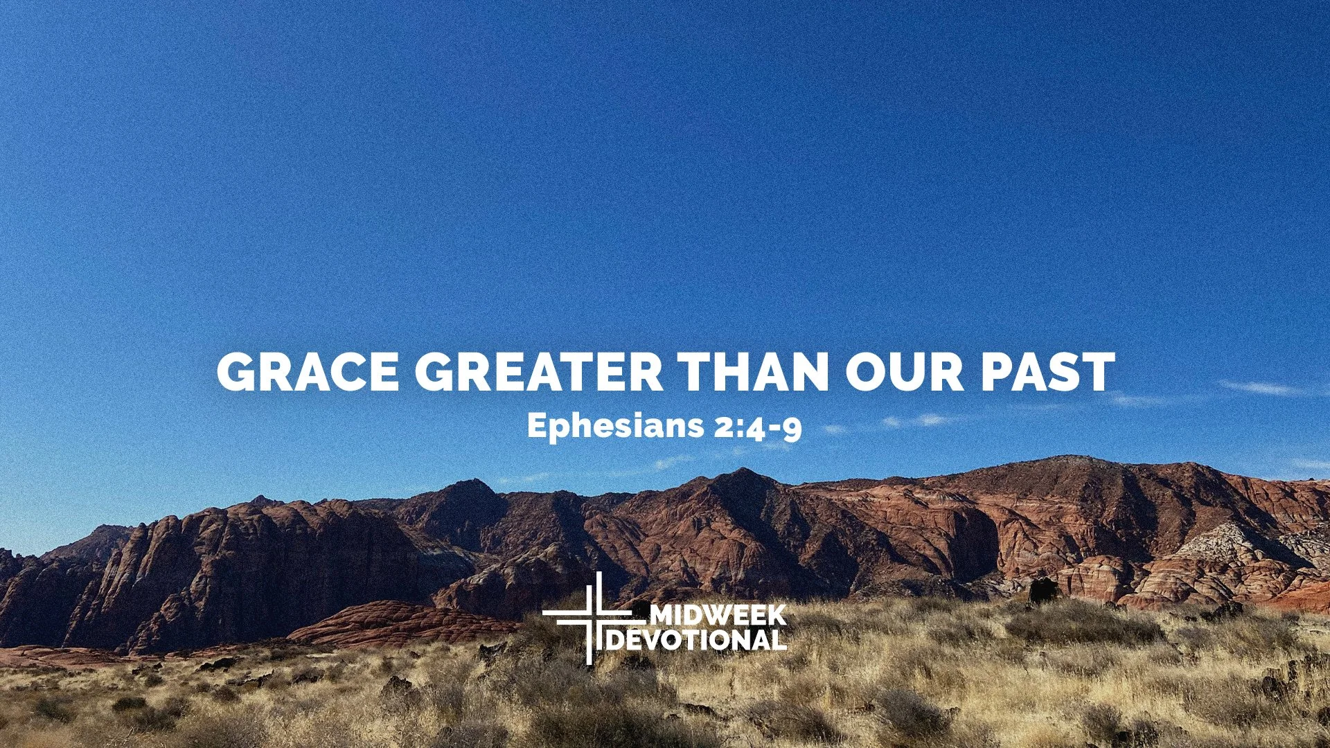 Grace Greater Than Our Past