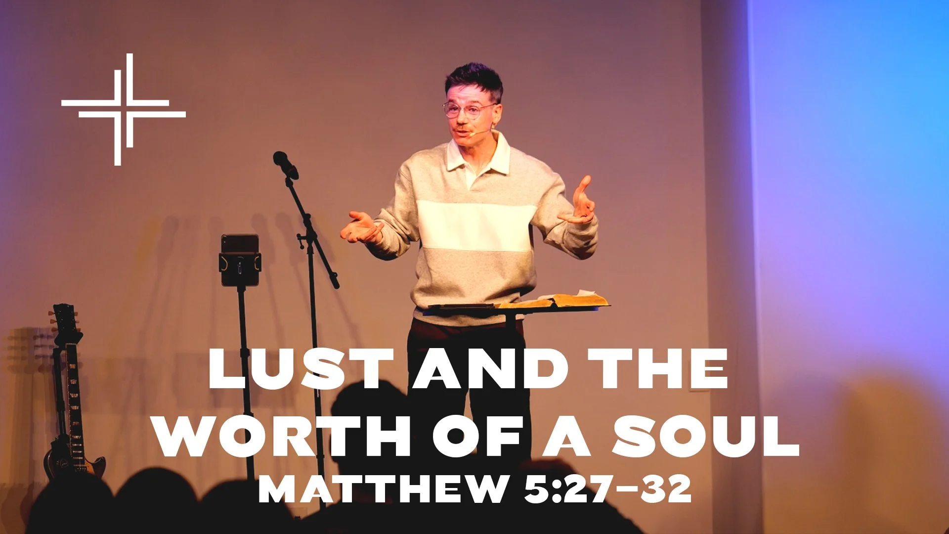 Lust and the Worth of a Soul (Matthew 5:27-32)