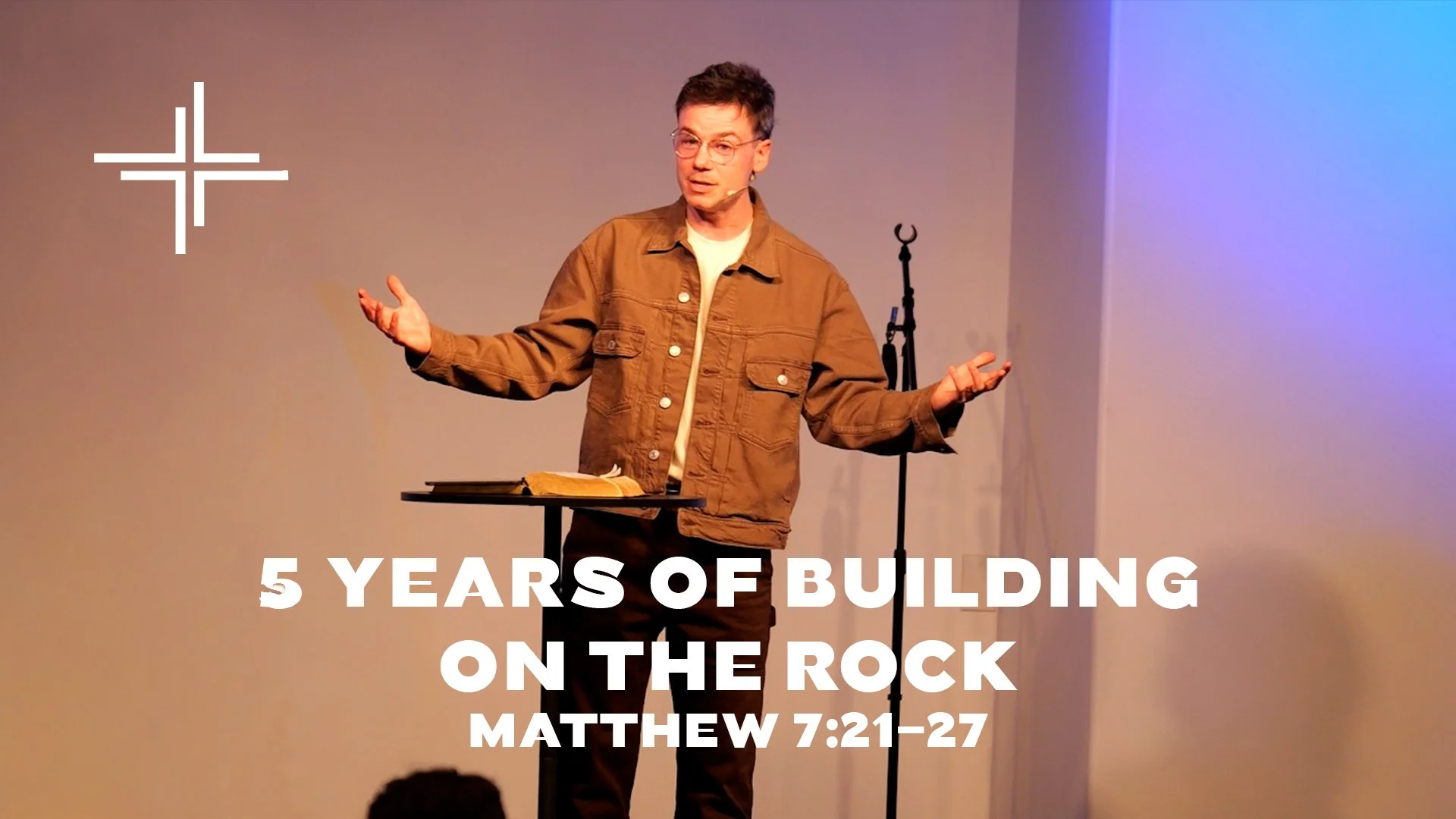 5 Years of Building on the Rock (Matthew 7:21-27)