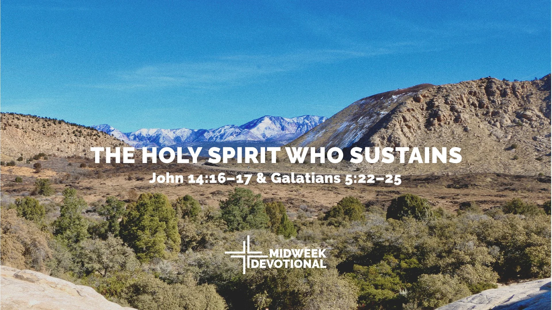 The Holy Spirit Who Sustains