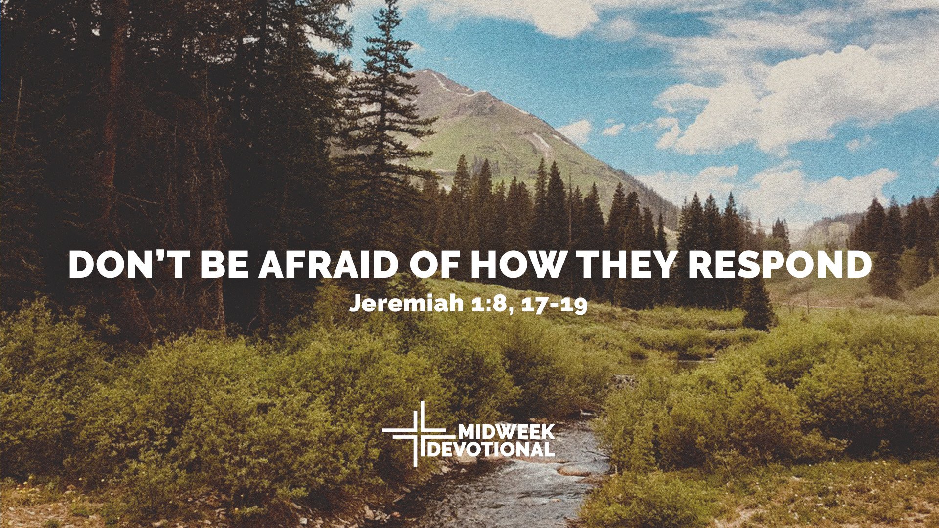 Don’t Be Afraid of How They Respond