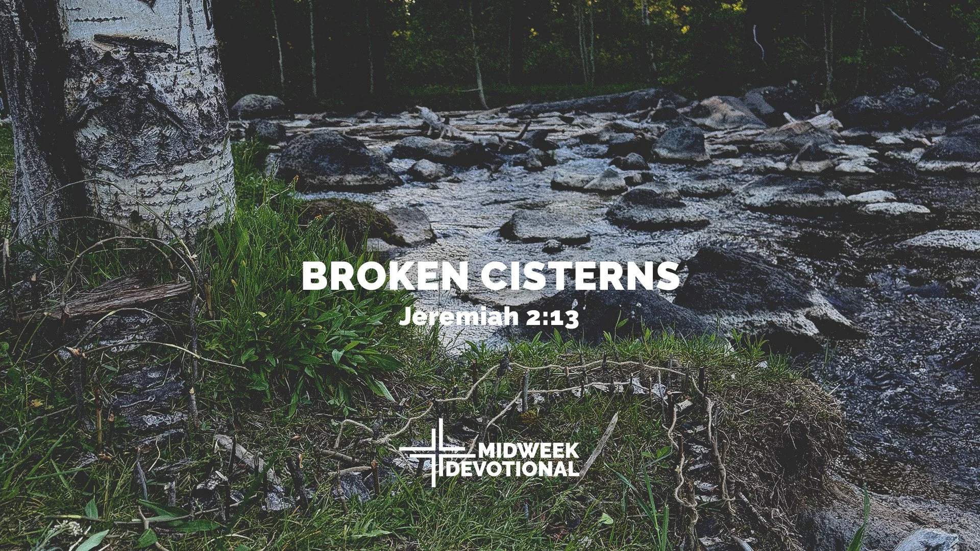 Broken Cisterns