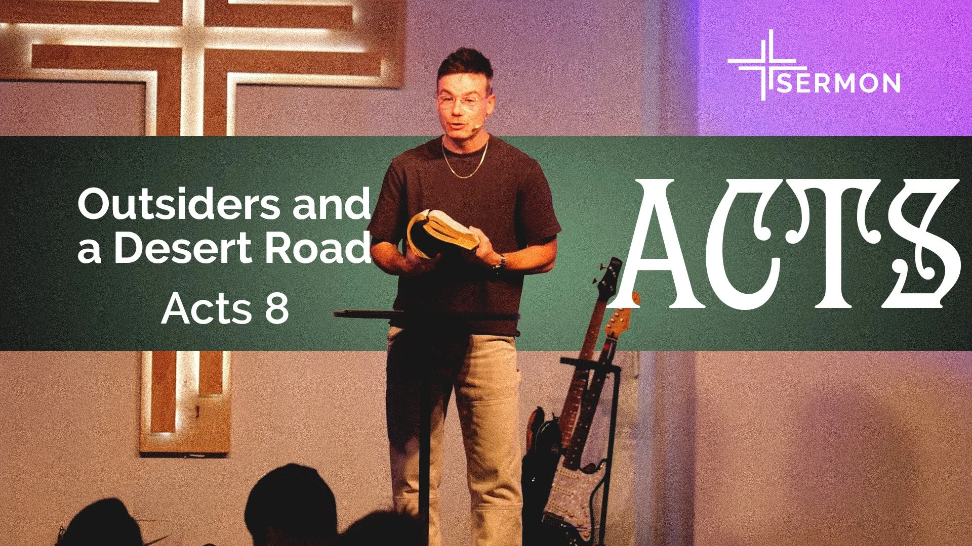 Outsiders and a Desert Road (Acts 8)
