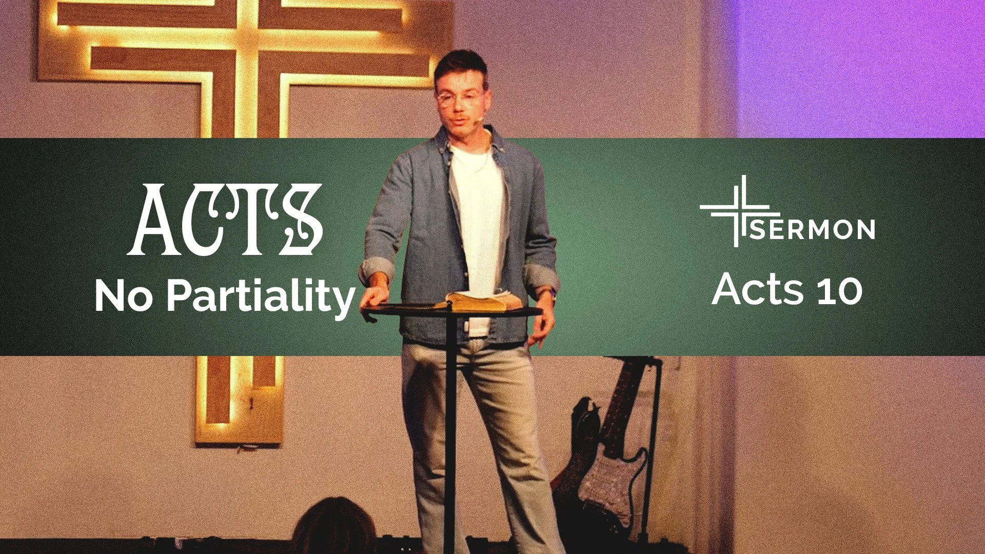 No Partiality (Acts 10)