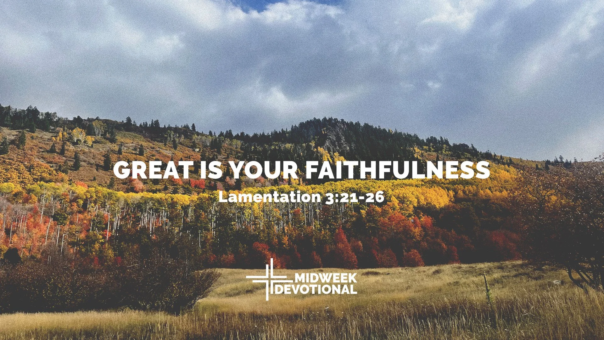 Great is Your Faithfulness