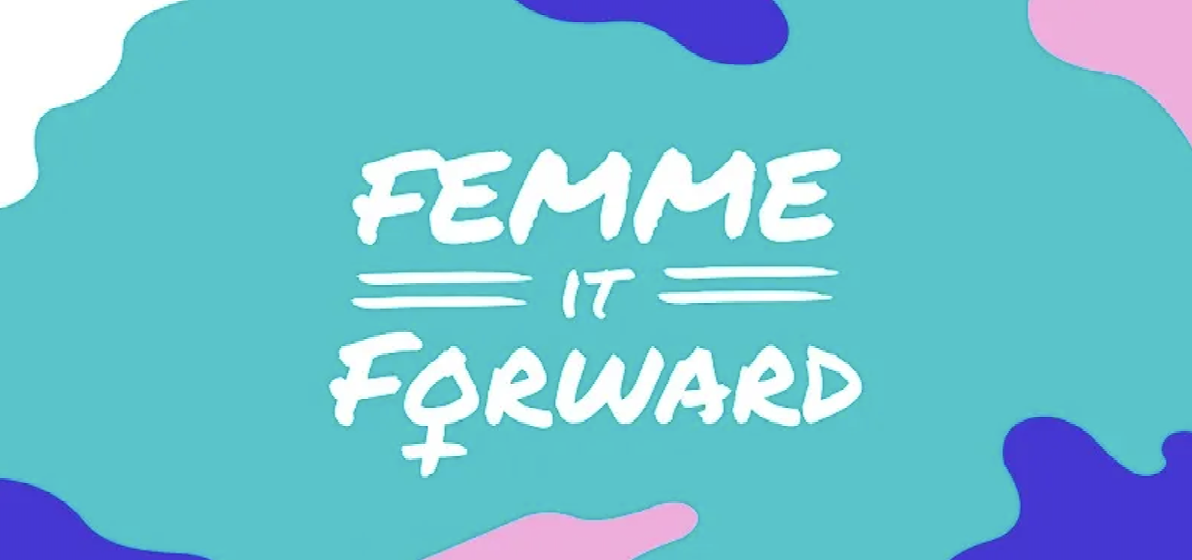 Femme It Forward