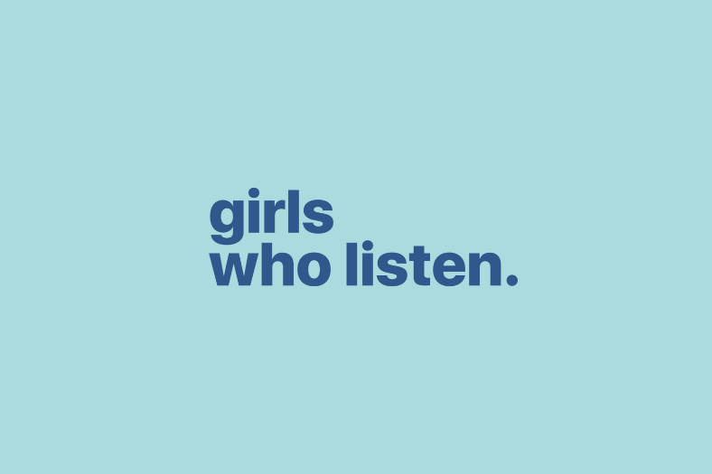 Girls Who Listen