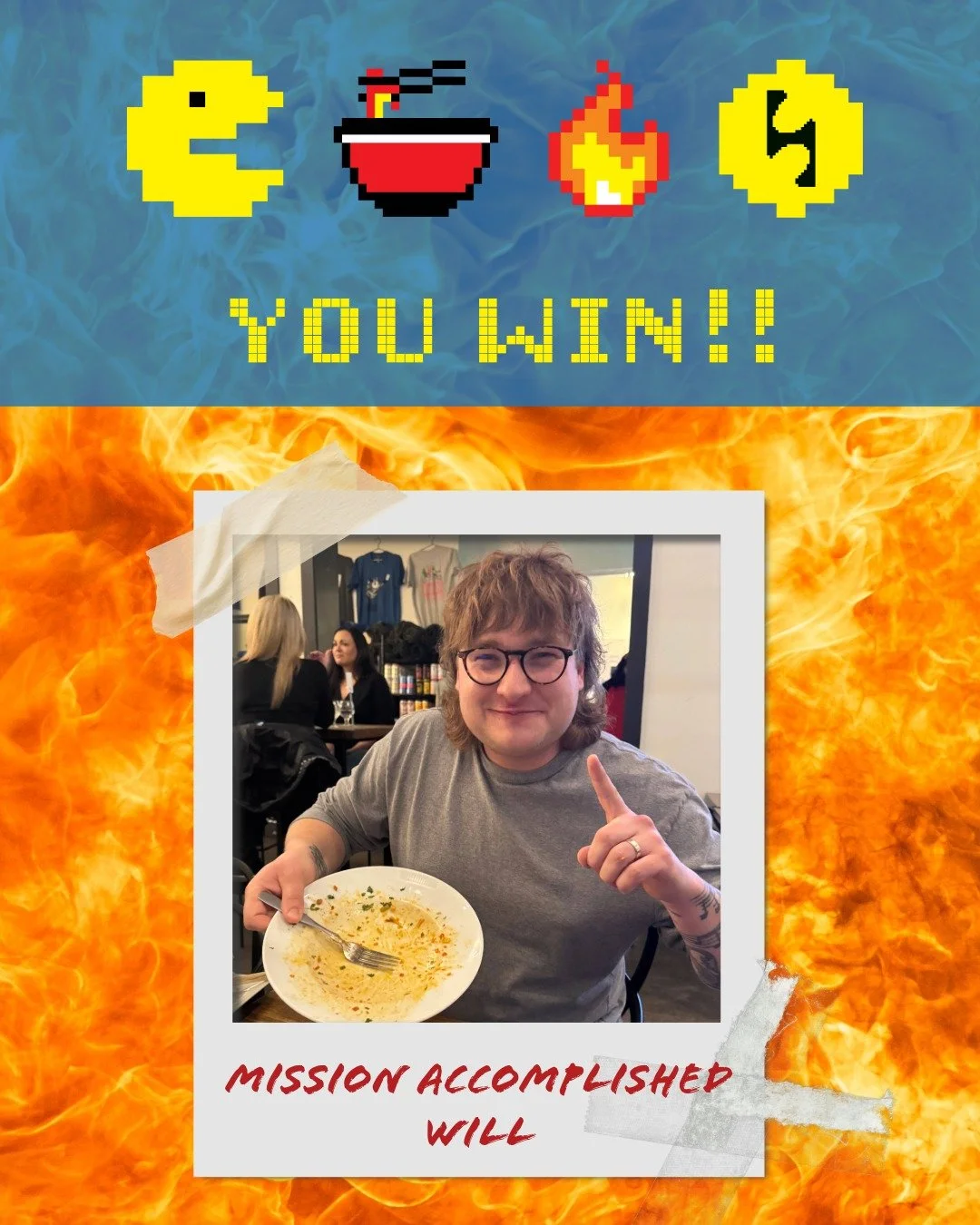 🔥🎮 BOSS LEVEL UPDATE 🎮🔥

Will is officially the second challenger to conquer the Boss Level Spicy Dan Dan Noodles. 🌶💀

Plate cleared. Timer stopped. Mission accomplished. That puts the current success rate at just 25%. Most don&rsquo;t make it.
