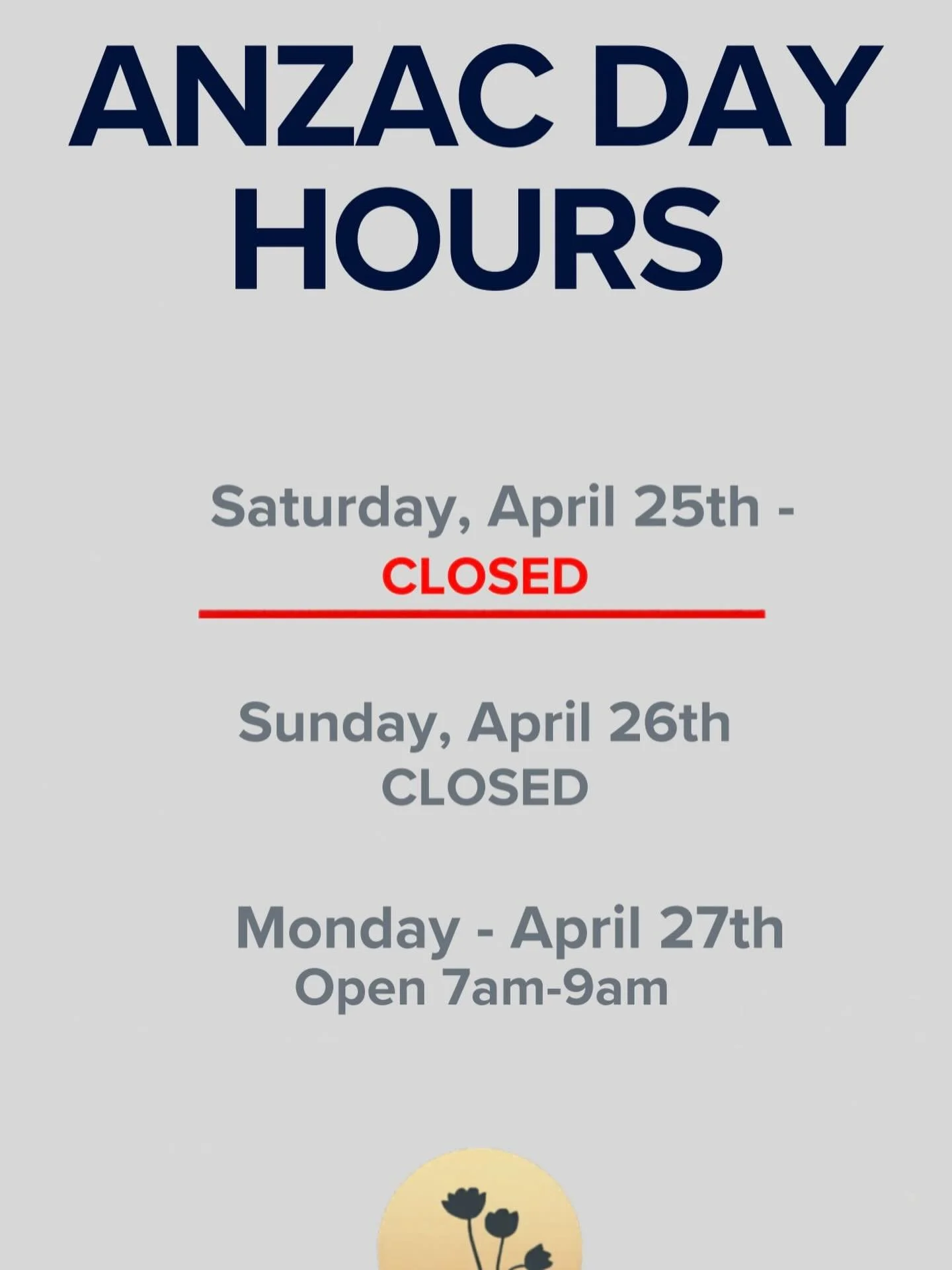 Our opening hours for Anzac Day long weekend.