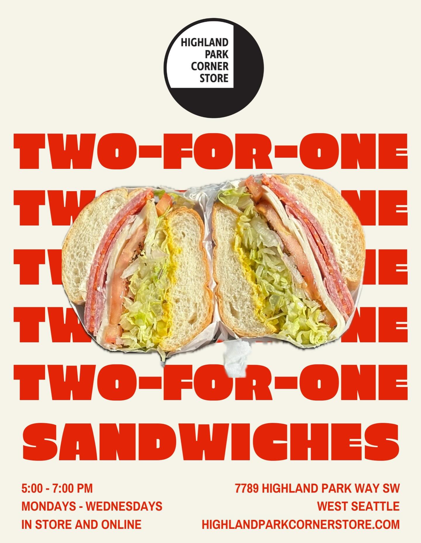 2-for-1 Sandwiches! 
MON-WED 5-7pm!
This month only!

Discount applies when you order them in store or online. Sandwiches: they&rsquo;re what&rsquo;s for dinner. 

#bogo #2for1 #highlandpark #sandwichshop #westseattle