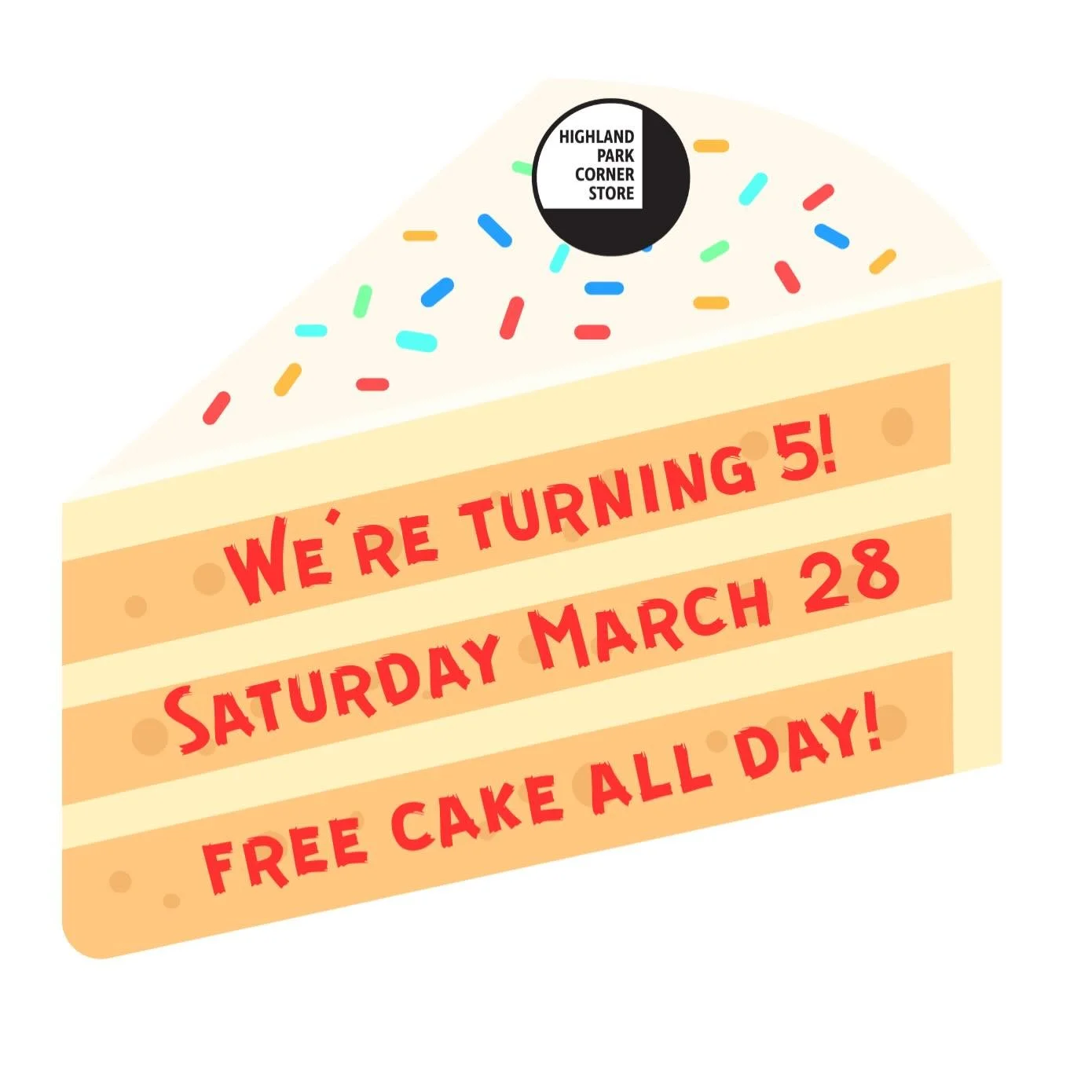 You&rsquo;re invited to our 5th 🖐️ birthday party! This Saturday March 28 we&rsquo;re celebrating turning 5 years old by giving away free cake all day long!

We hope you can make it! 🥳

#5thbirthday #🖐 #highlandpark #cornerstore #westseattle