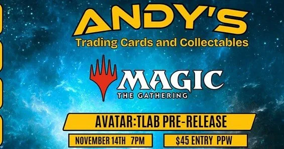 We&rsquo;re ready for our Avatar pre-release event tomorrow! Bundles, play boosters, Beginner boxes and Jumpstart boxes in stock! Entry will be $45, pack per win prizing as well as other giveaways! For our Poke fans we have Phantasmal Flames UPC&rsqu