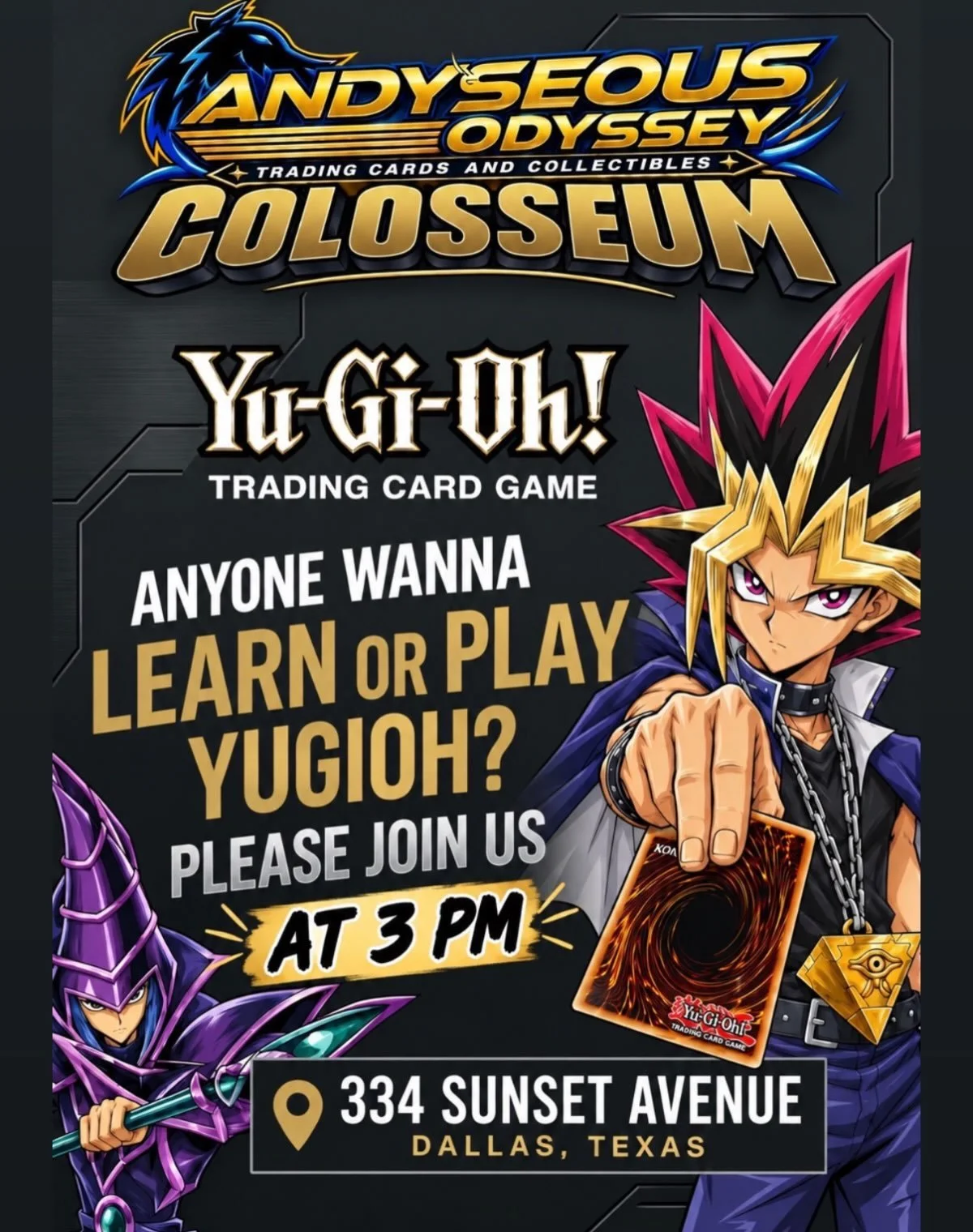 🃏 Wanna learn or play Yu-Gi-Oh!? ⚡

🔥 All skill levels welcome!

📅 Saturday, October 17 | 3 PM
📍 334 Sunset Avenue, Dallas, TX

📩 DM us for more details!

Not a weekly event.

#YuGiOhTCG #AndyseousColosseum #dallastcg