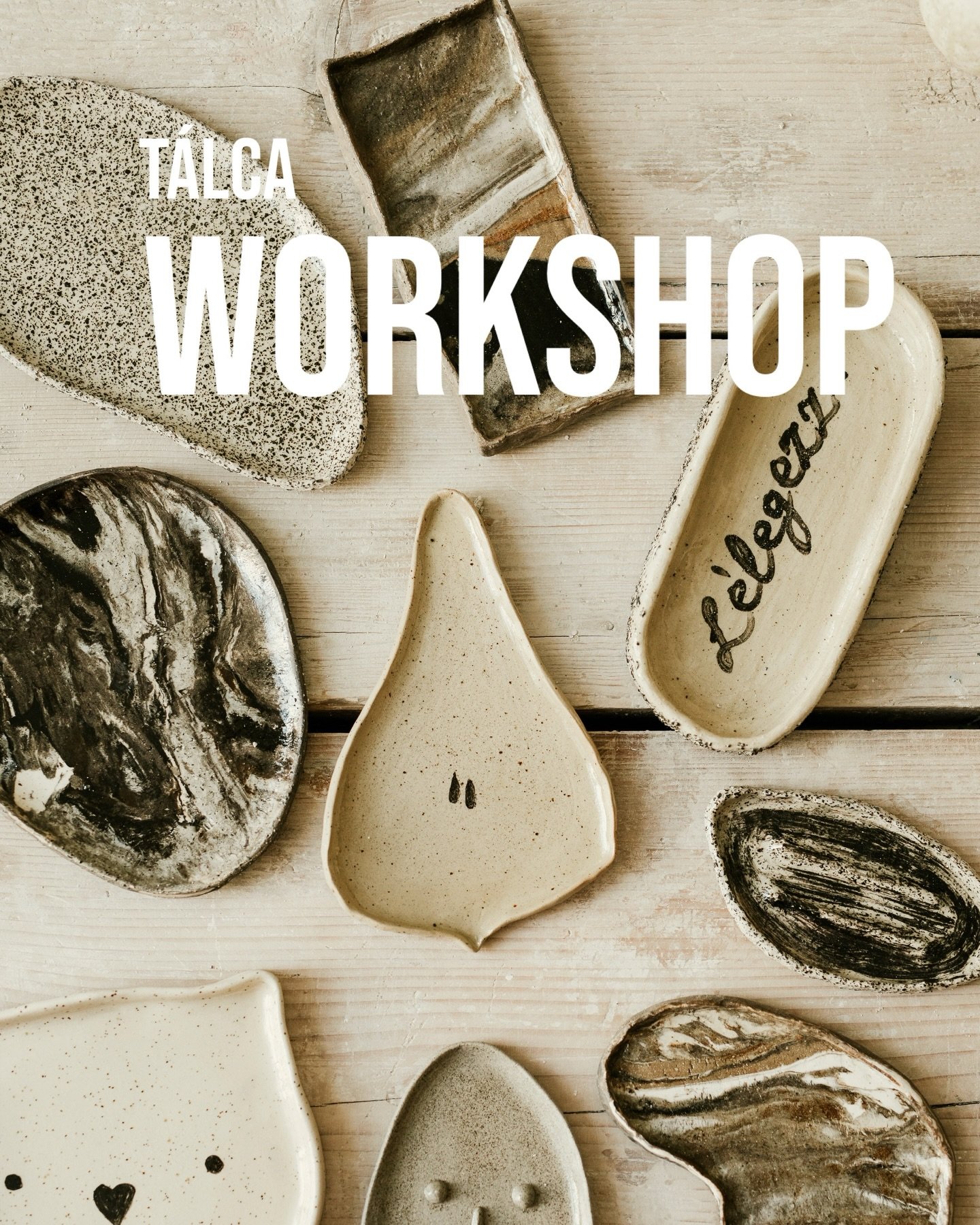 Ezen a workshopon lapos ker&aacute;mia t&aacute;lc&aacute;kat &eacute;s t&aacute;ny&eacute;rt k&eacute;sz&iacute;thetsz, amelyeket haszn&aacute;lhatsz kreat&iacute;v t&aacute;lal&aacute;shoz, &eacute;kszerek vagy apr&oacute; kincsek rendszerez&eacute