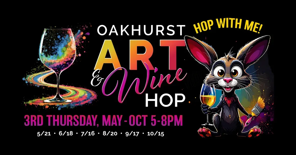 Oakhurst Art & Wine Hop