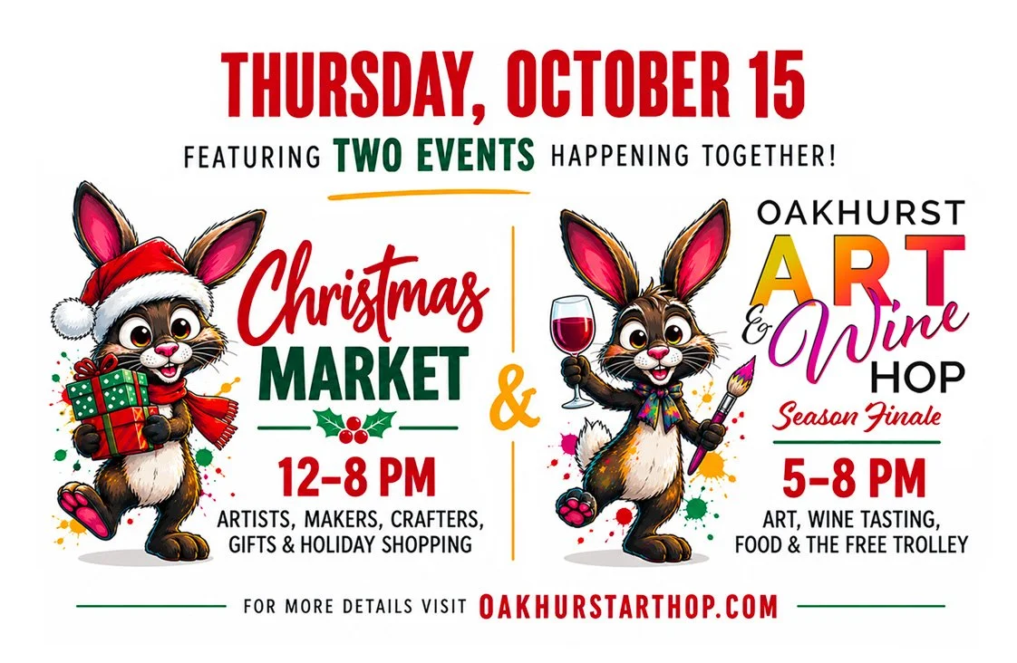 Oakhurst Art &amp; Wine Hop AND Christmas Market