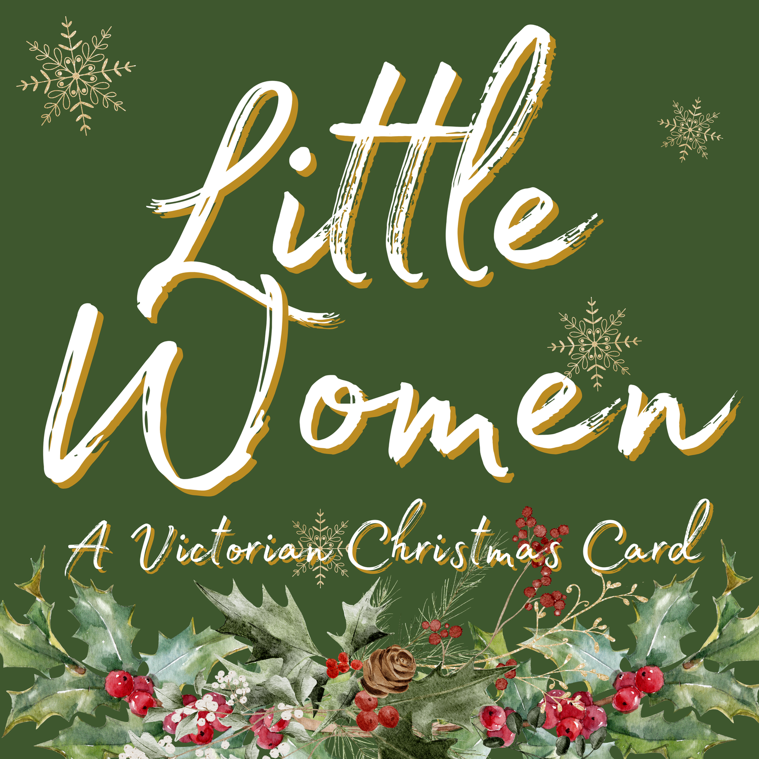 Little Women: A Victorian Christmas