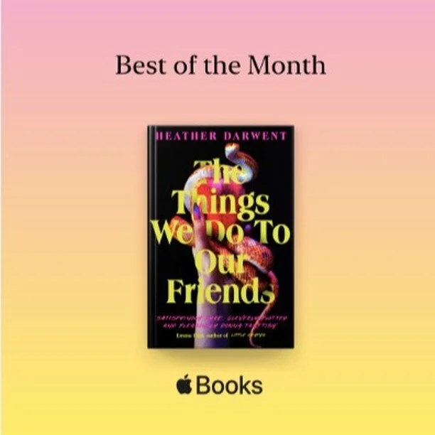 It's out today! It's OUT IN THE WORLD! And it's an @applebooks book of the month. 
The Things We Do To Our Friends is now out with @VikingBooksUK in hardback, audio and e-book. Someone described it as 'creepy girls doing bad things to men', and I li